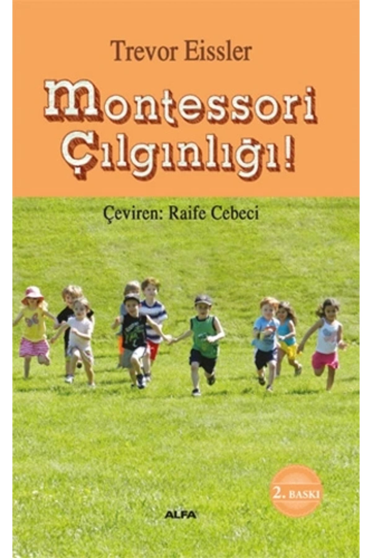 Zahrada Yayınları Montessori Çılgınlığı!