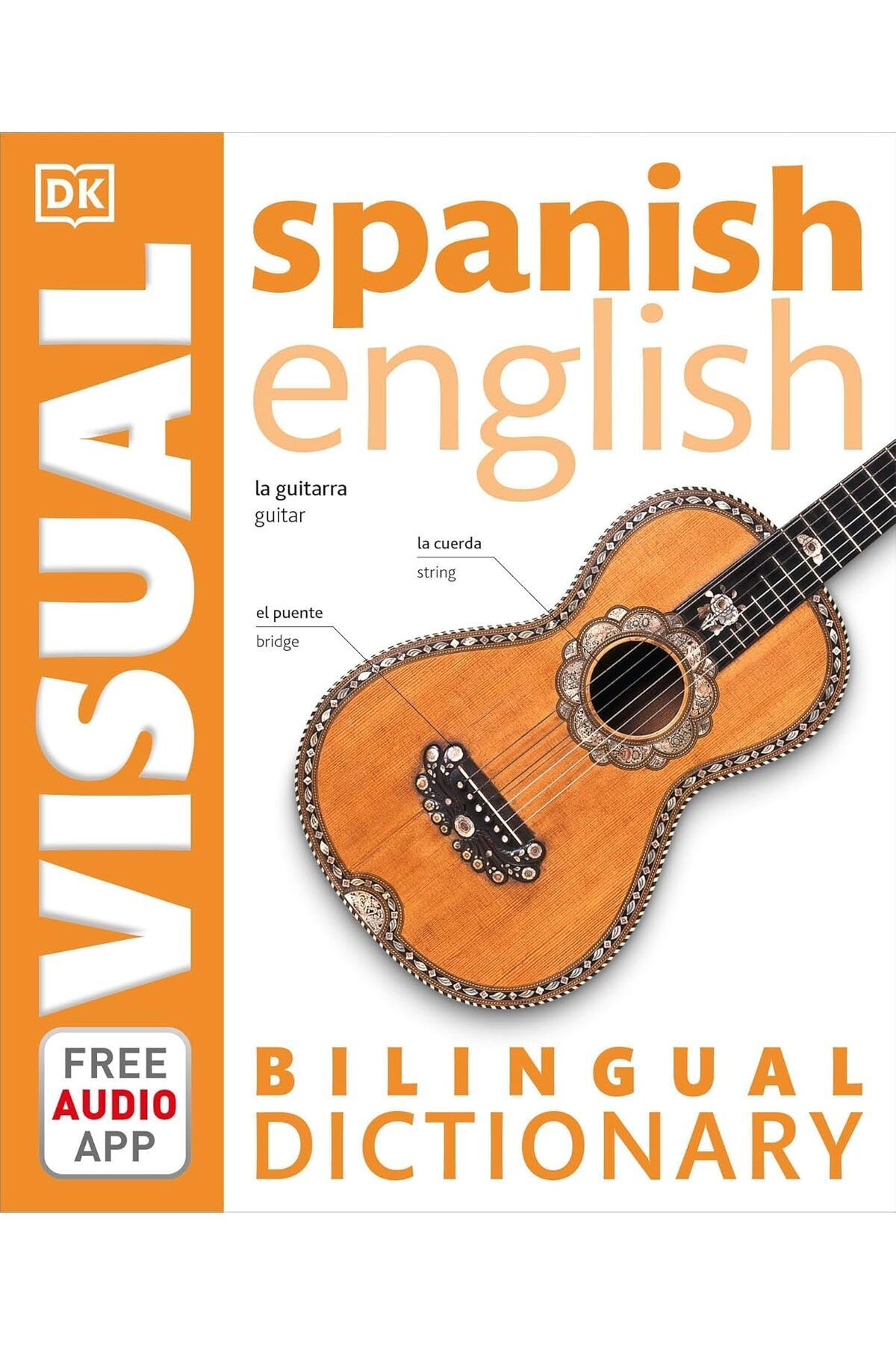 Genel Markalar Spanish-english Bilingual Visual Dictionary (DK VİSUAL DİCTİONARİES)