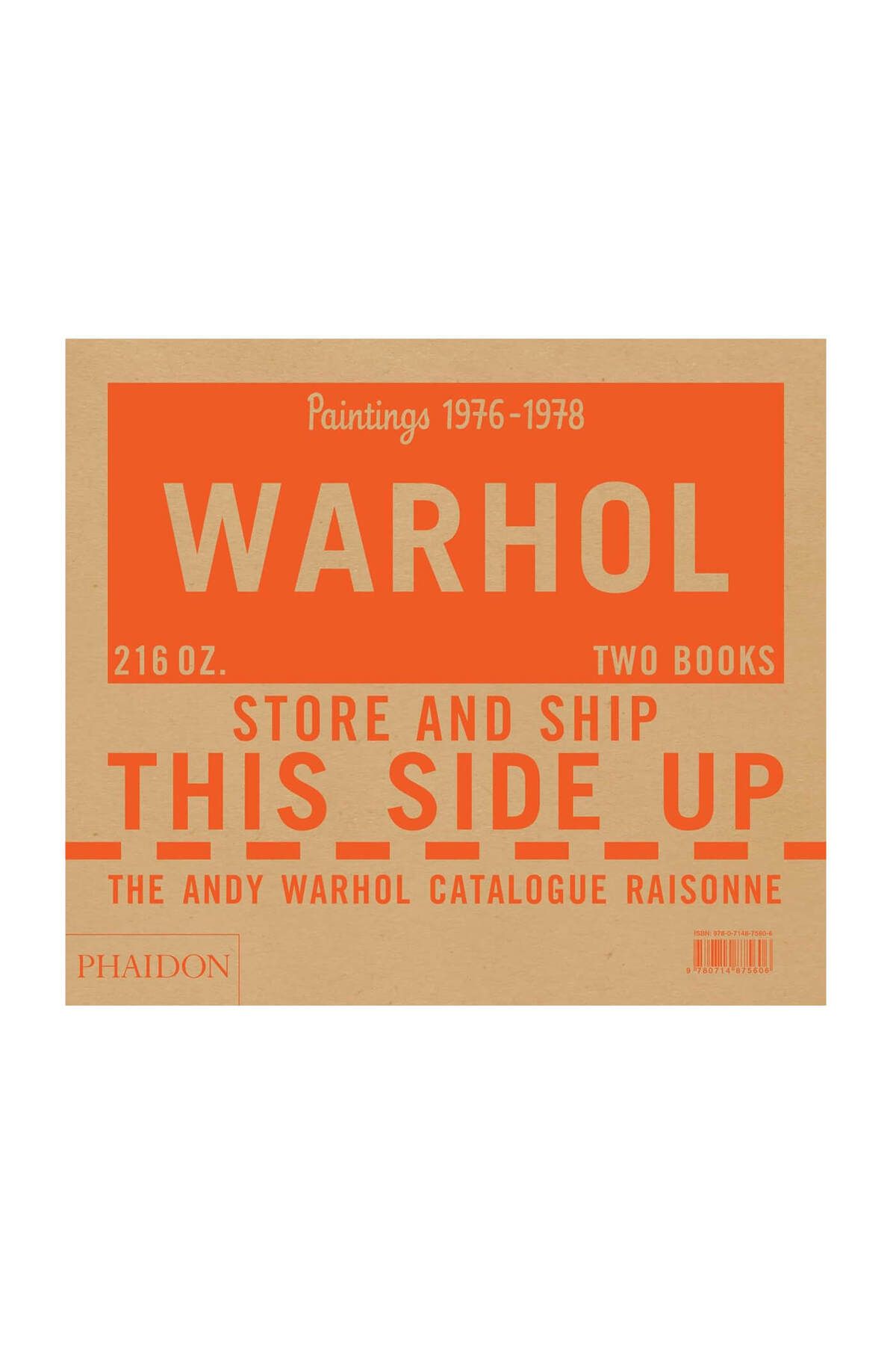 Phaidon The Andy Warhol Catalogue Raisonné, Paintings 1976-1978 Paintings 1976–1978, Volume 5 978071