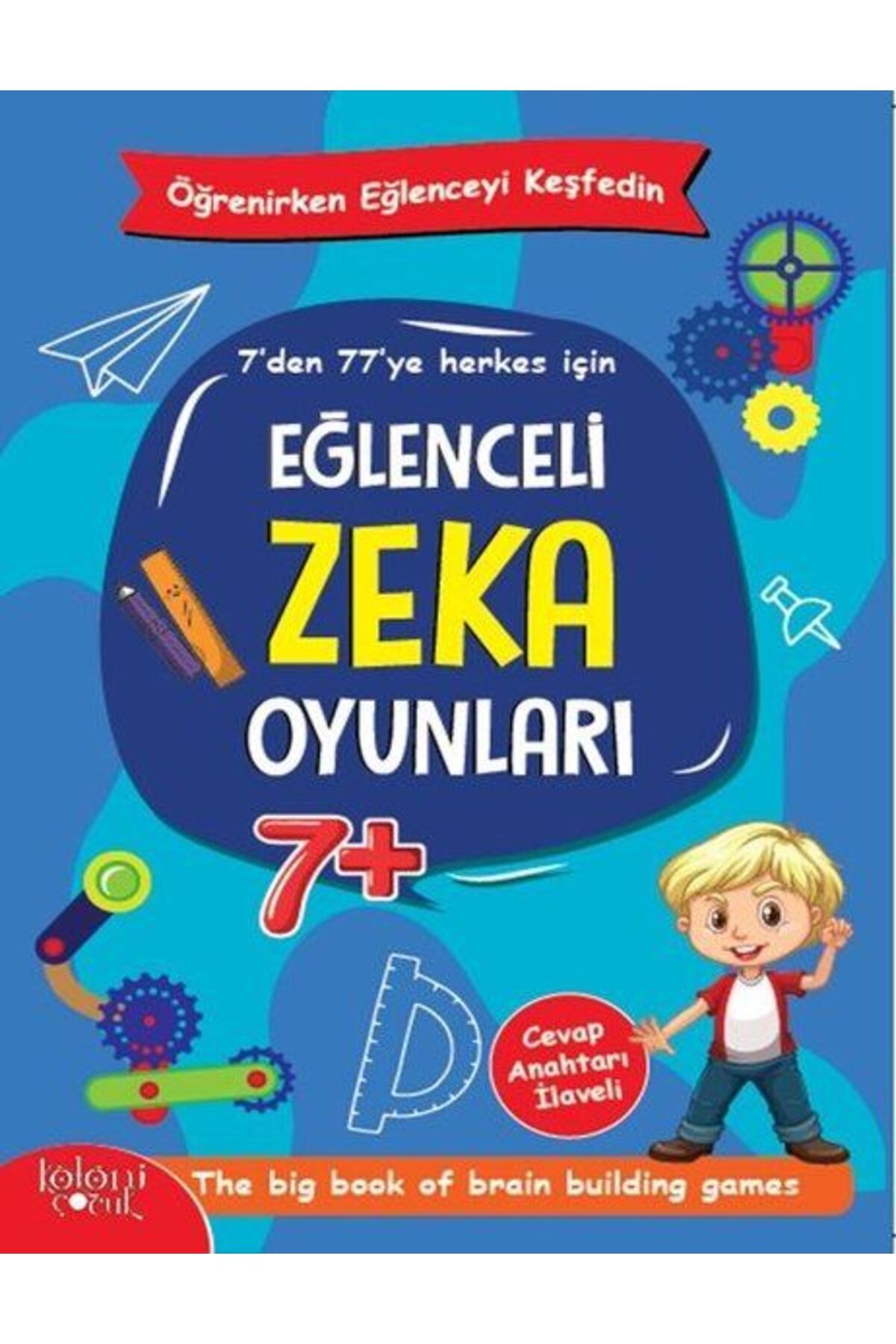 Koloni Çocuk Eğlenceli Zeka Oyunları - Mavi Kitap -Öğrenirken Eğlenceyi Keşfedin