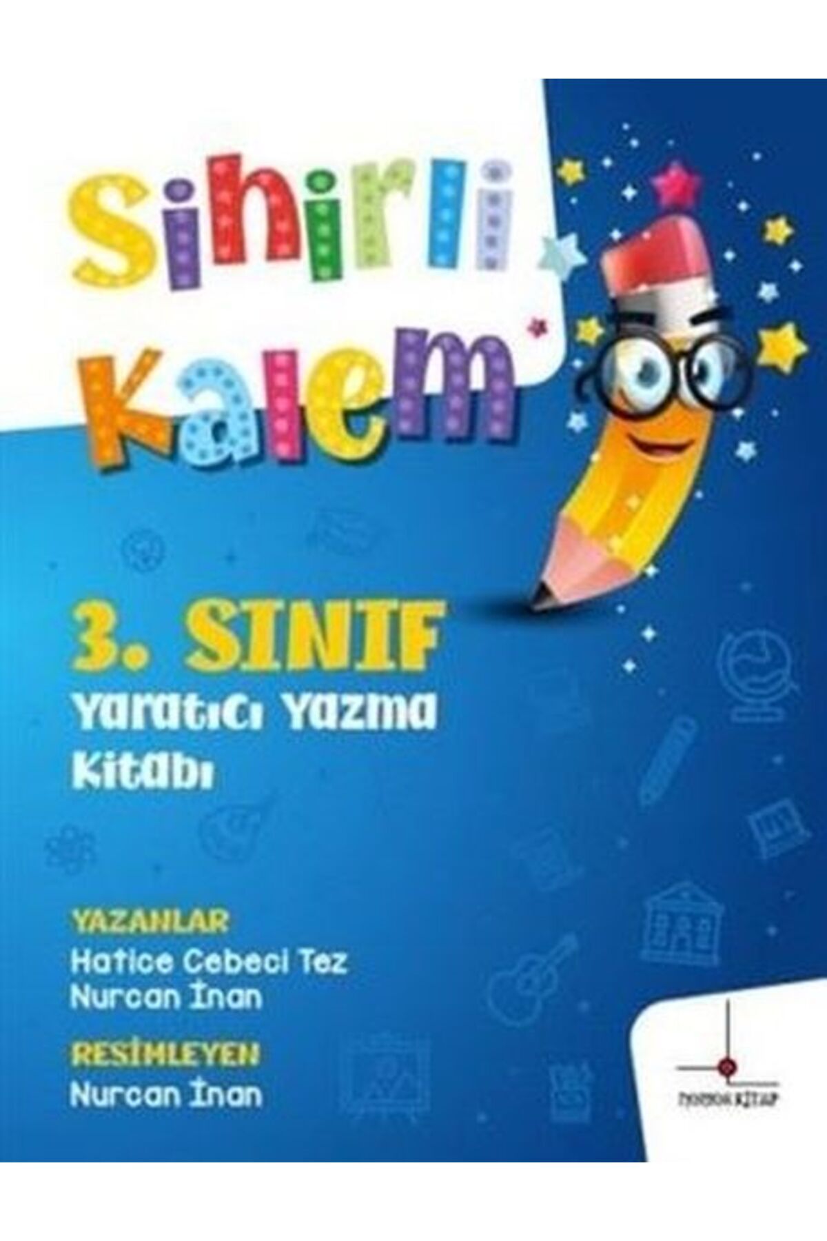 Nomos Kitap 3. Sınıf Yaratıcı Yazma Kitabı - Sihirli Kalem