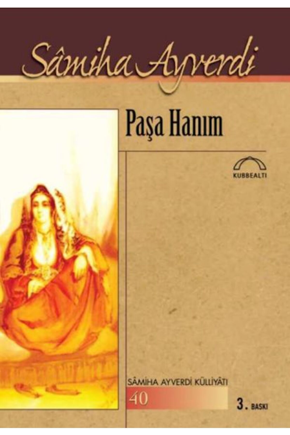 Kubbealtı Neşriyatı Yayıncılık Paşa Hanım