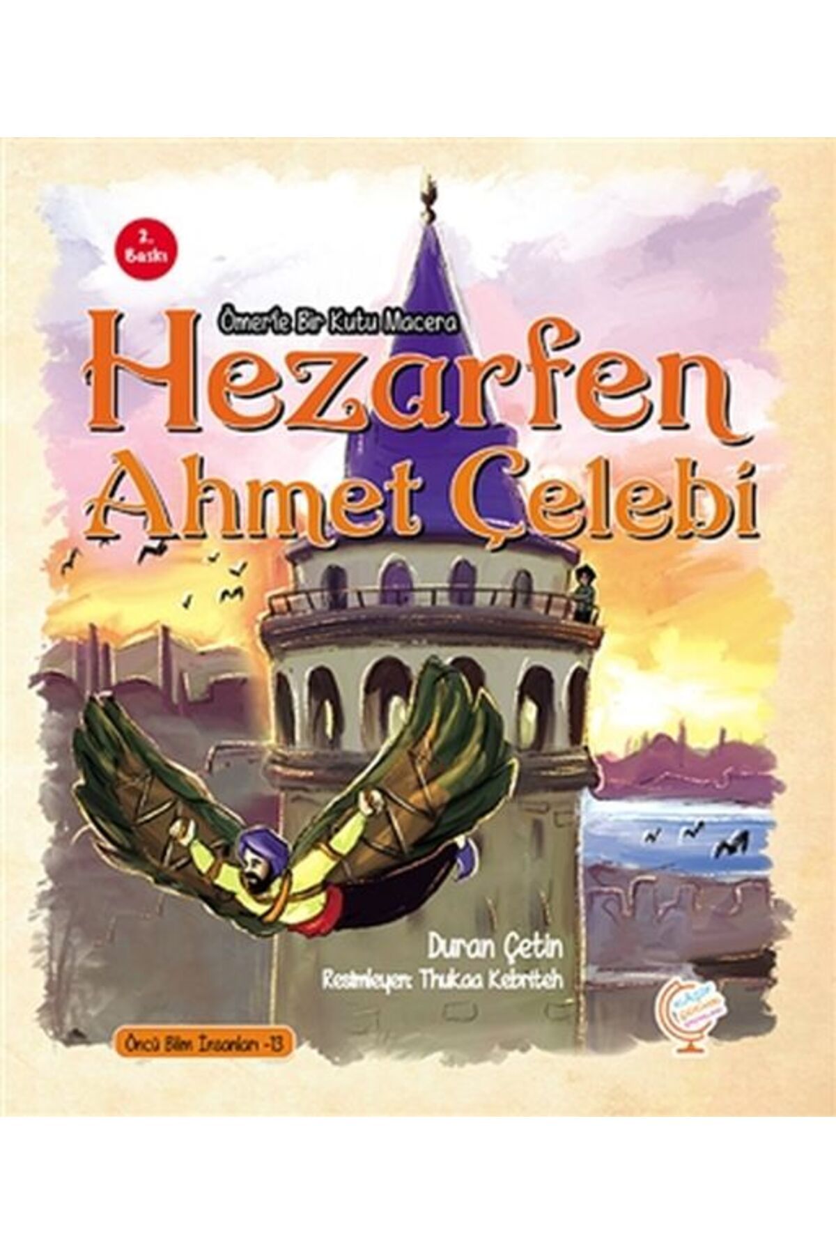 Kaşif Çocuk Yayınları Ömer'le Bir Kutu Macera: Hezarfen Ahmet Çelebi