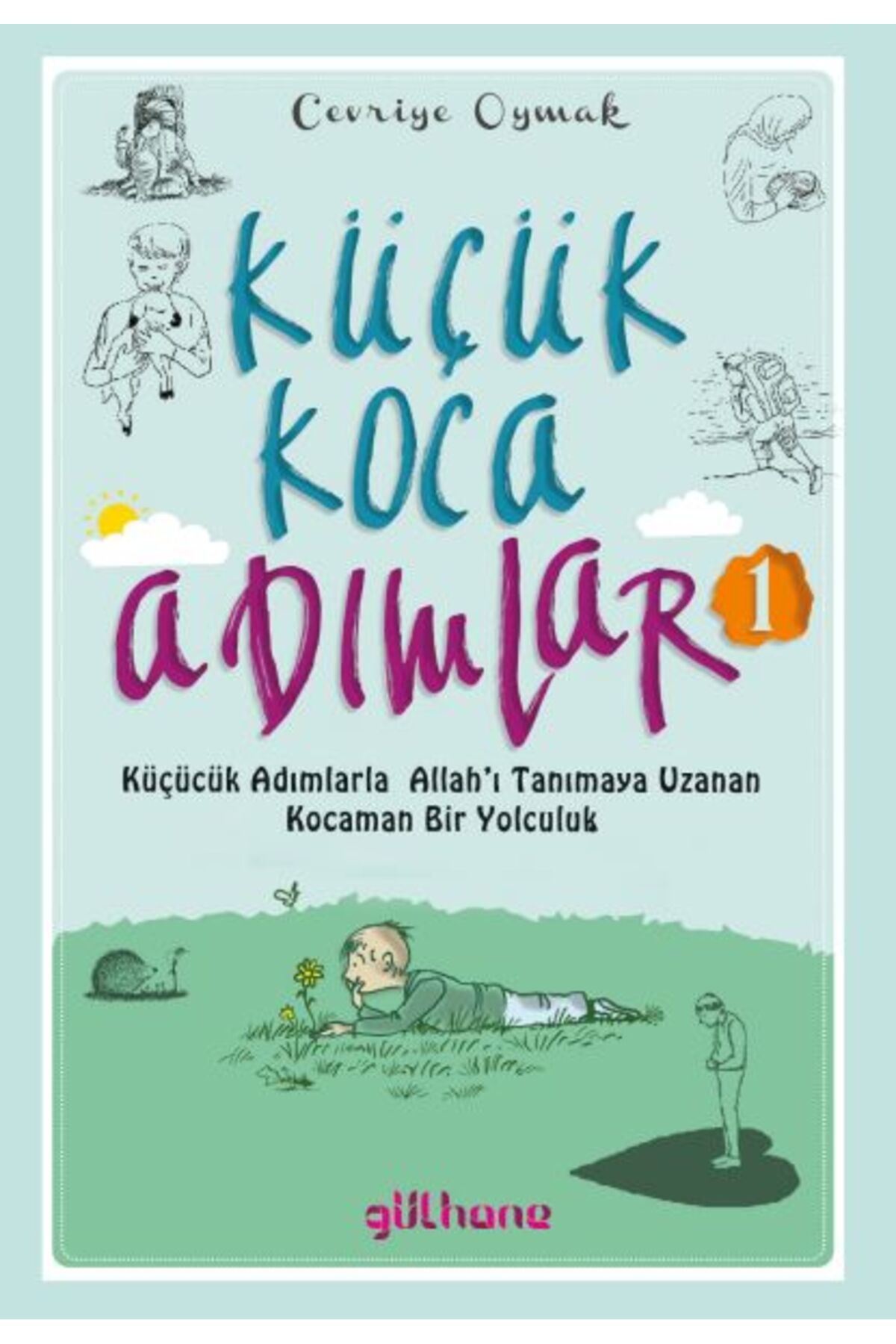 Gülhane Yayınları Küçük Koca Adımlar 1