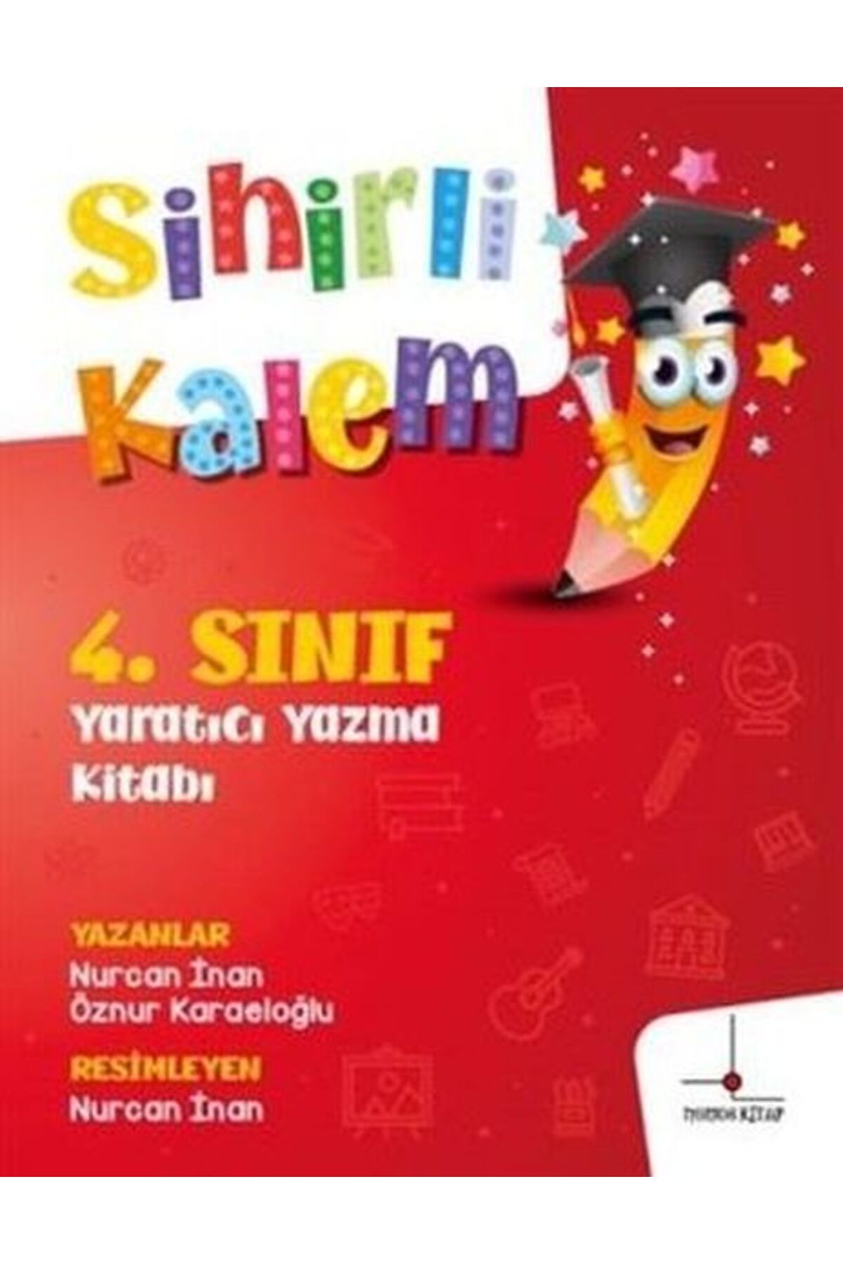 Nomos Kitap 4. Sınıf Yaratıcı Yazma Kitabı - Sihirli Kalem