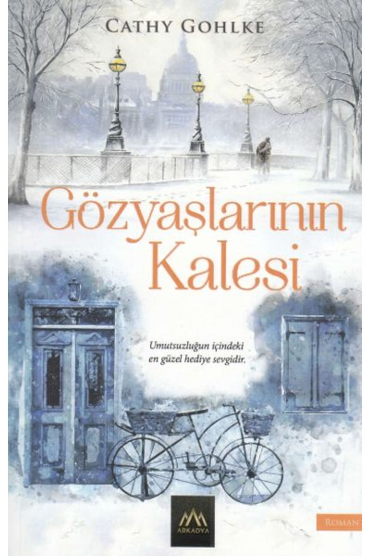 Arkadya Yayınları Gözyaşlarının Kalesi