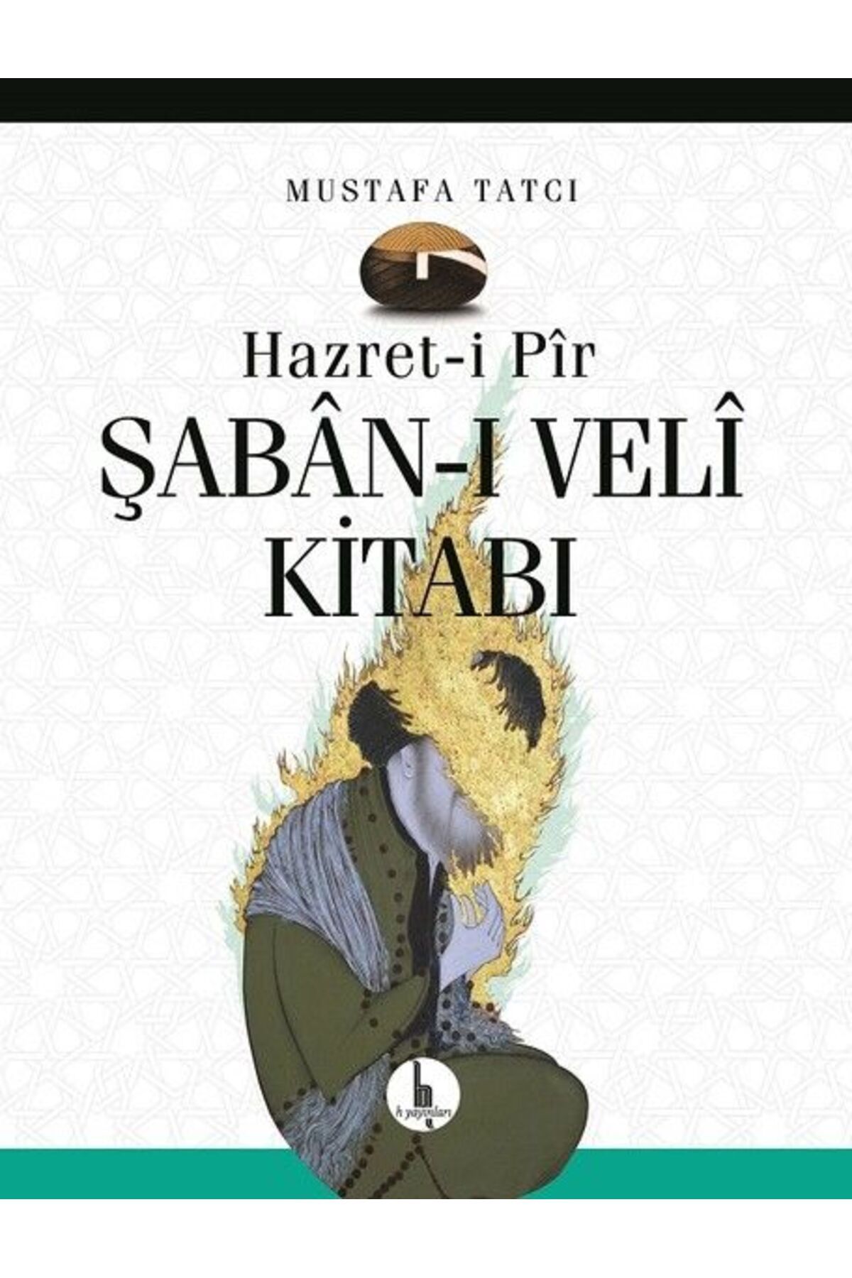 H Yayınları Hazreti Pir Şabanı Veli Kitabı
