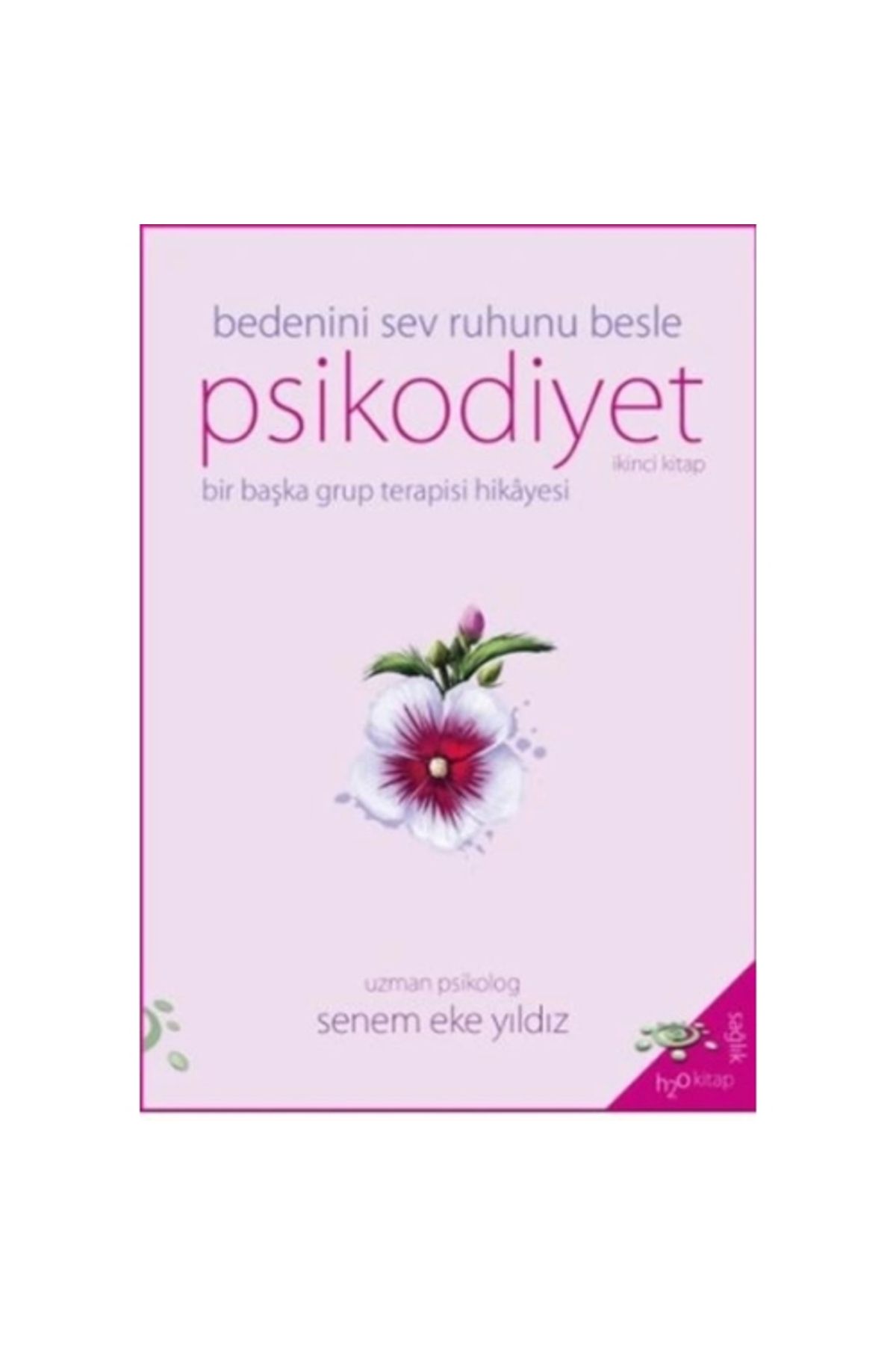 Genel Markalar Psikodiyet - Bir Başka Grup Terapisi Hikayesi Ikinci Kitap