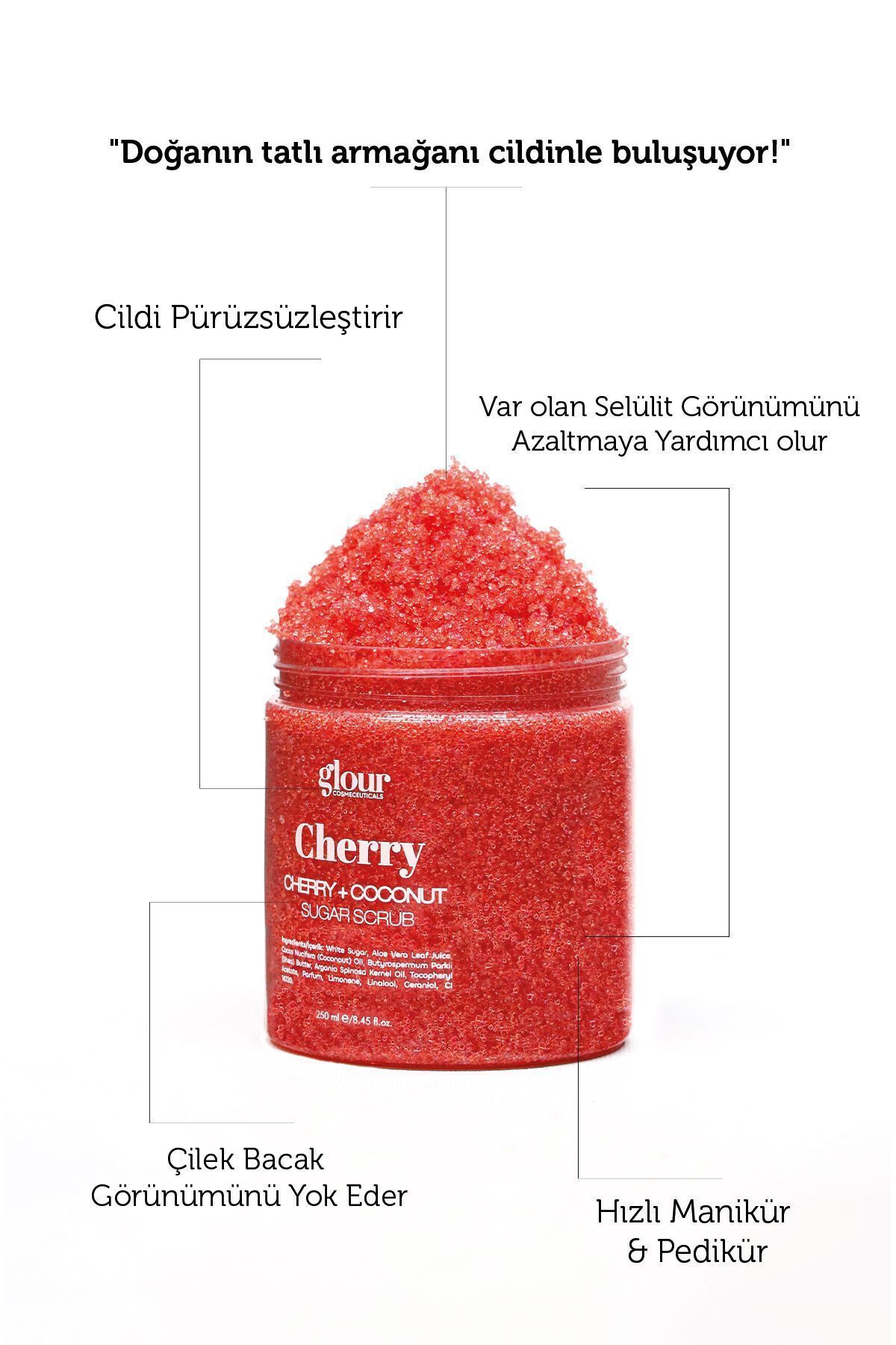 GLOUR Cherry & Coconut Sugar Scrub 250 ml / Nemlendirici Ve Arındırıcı Çilek & Hindistan Cevizi Özlü