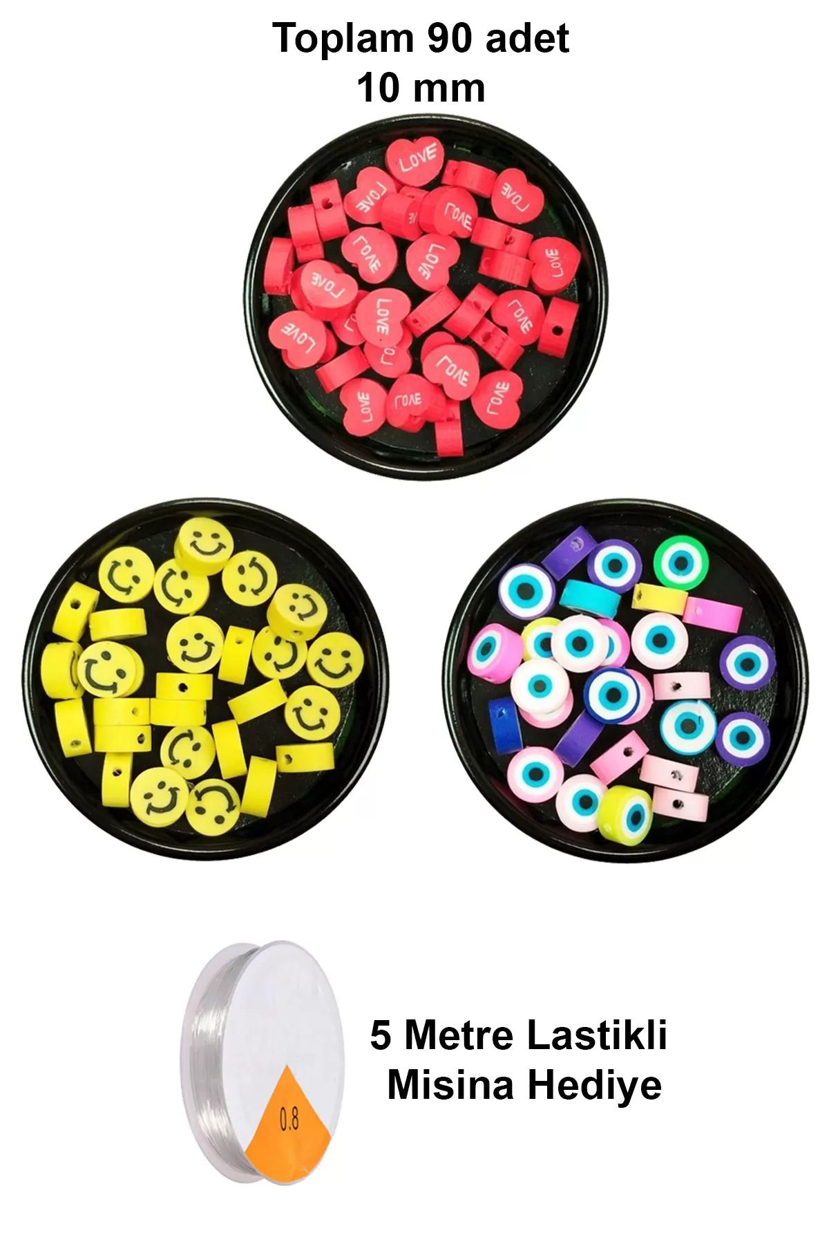 Mu Art 90 Adet 10 Mm Polimer Kil Fimo Boncuk Takı Bileklik + 5 Metre Misina Hediye - Smile - Nazar - Love
