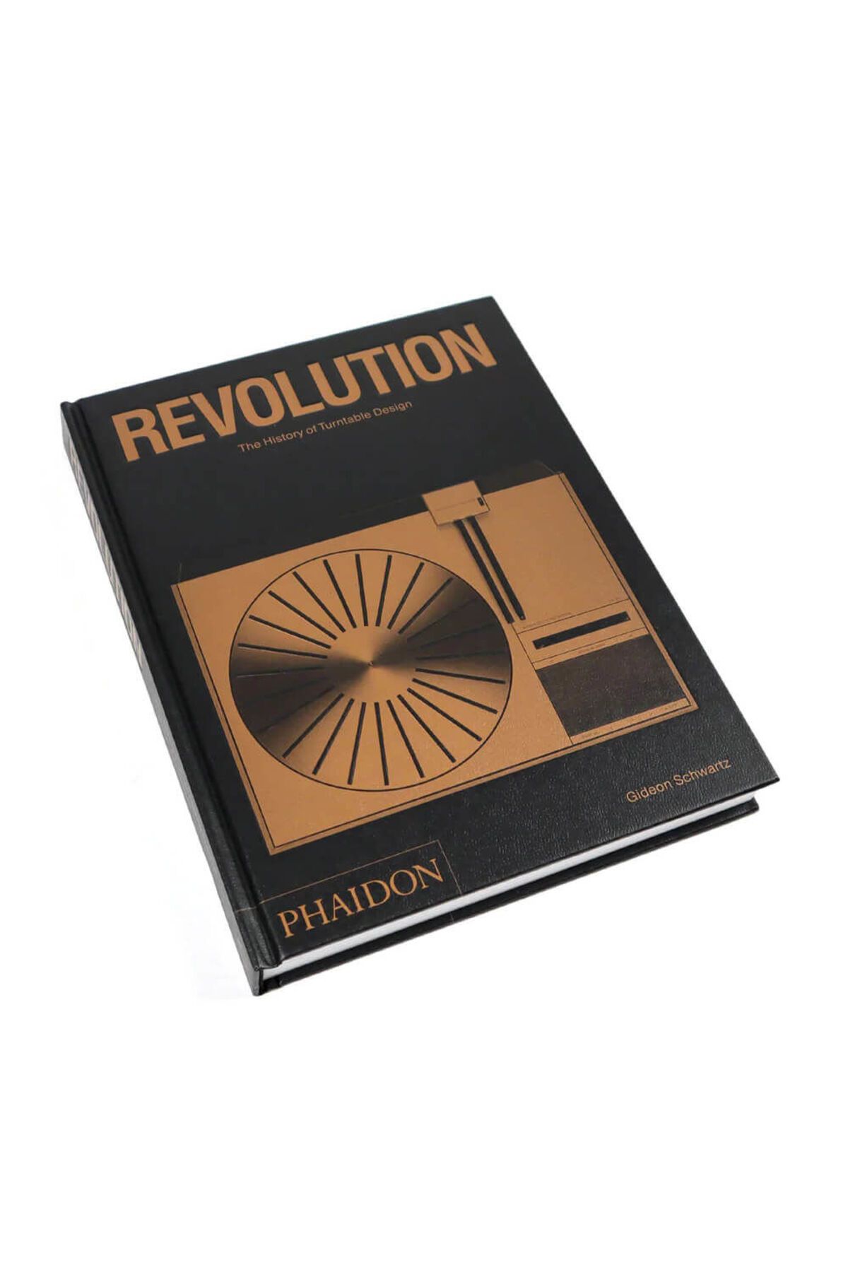 Phaidon Revolution, The History Of Turntable Design 9781838665616