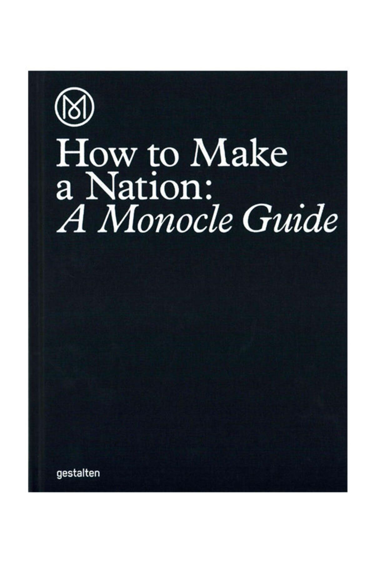 Gestalten How To Make A Nation 9783899556483