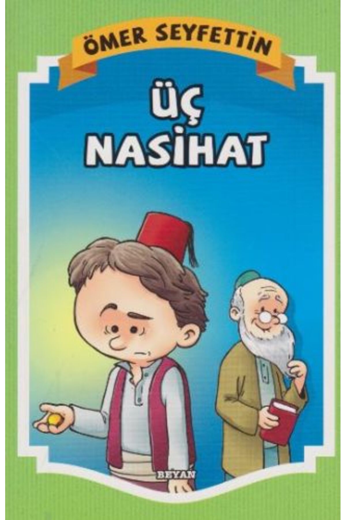Beyan Yayınları Üç Nasihat