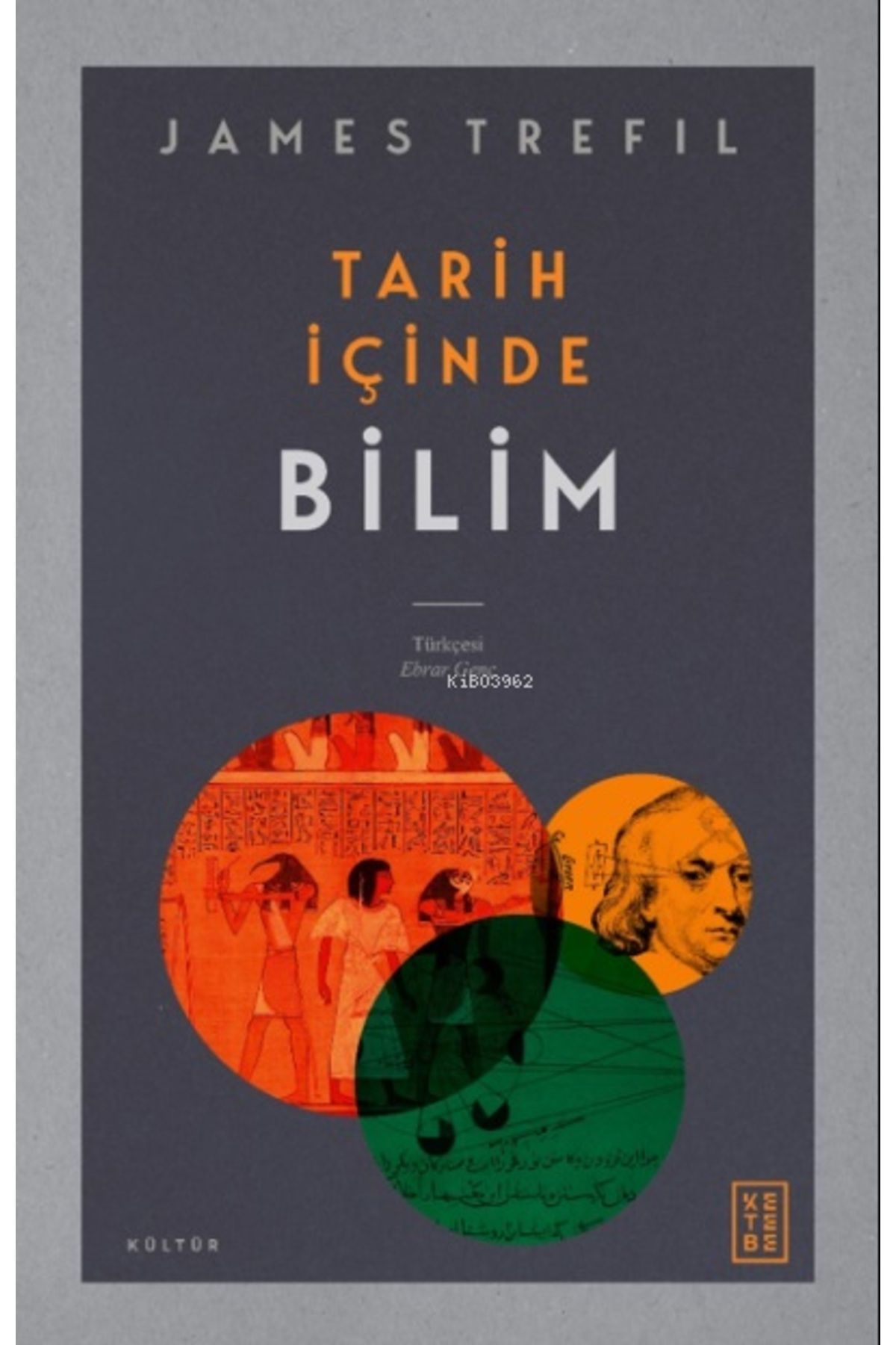 Ketebe Yayınları Tarih İçinde Bilim