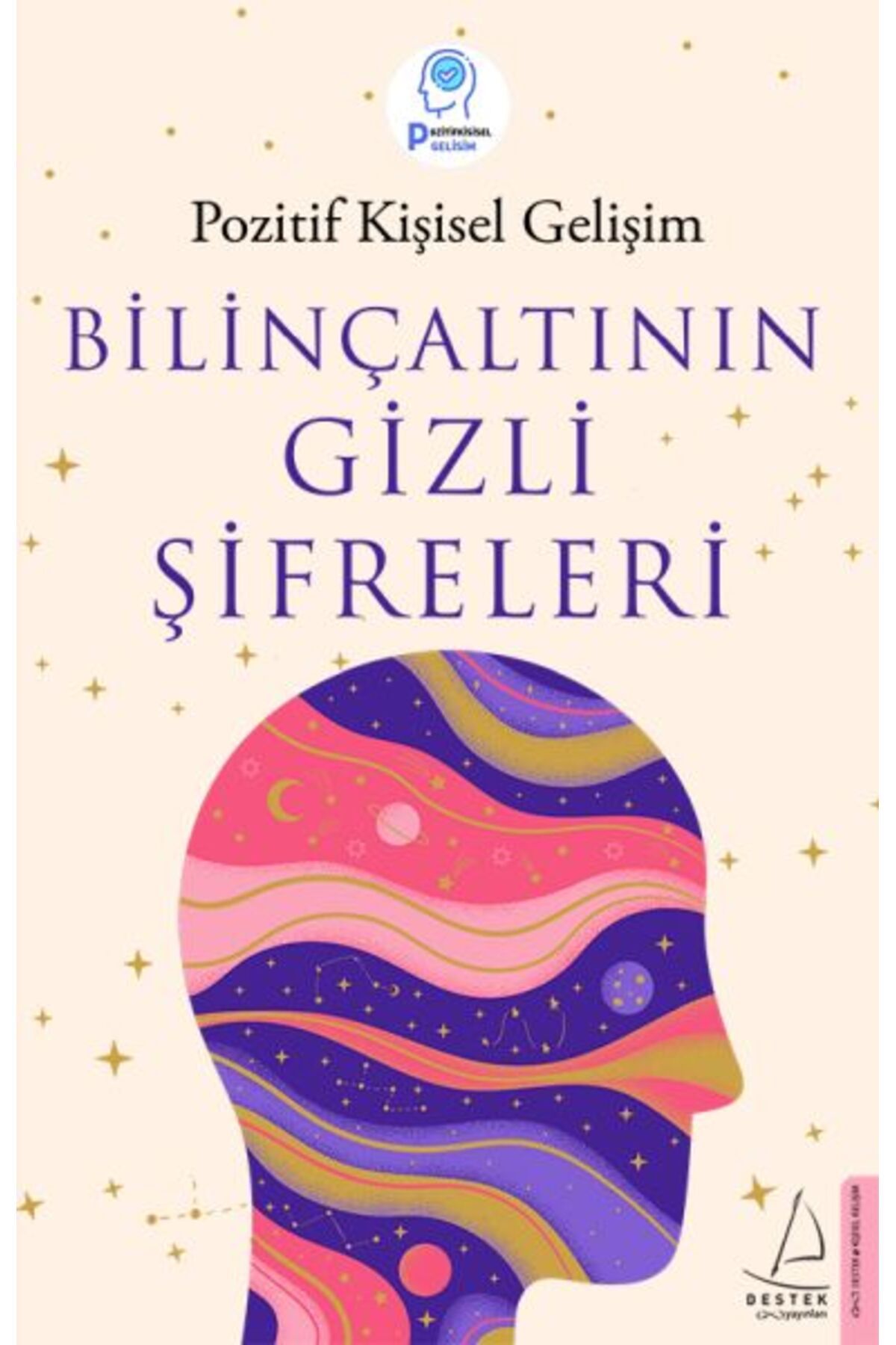 Destek Yayınları Bilinçaltının Gizli Şifreleri