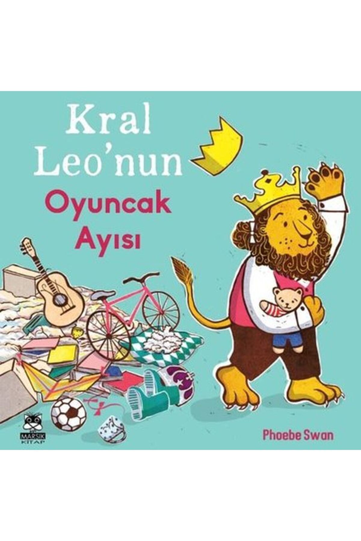 Marsık Yayıncılık Kral Leo'nun Oyuncak Ayısı