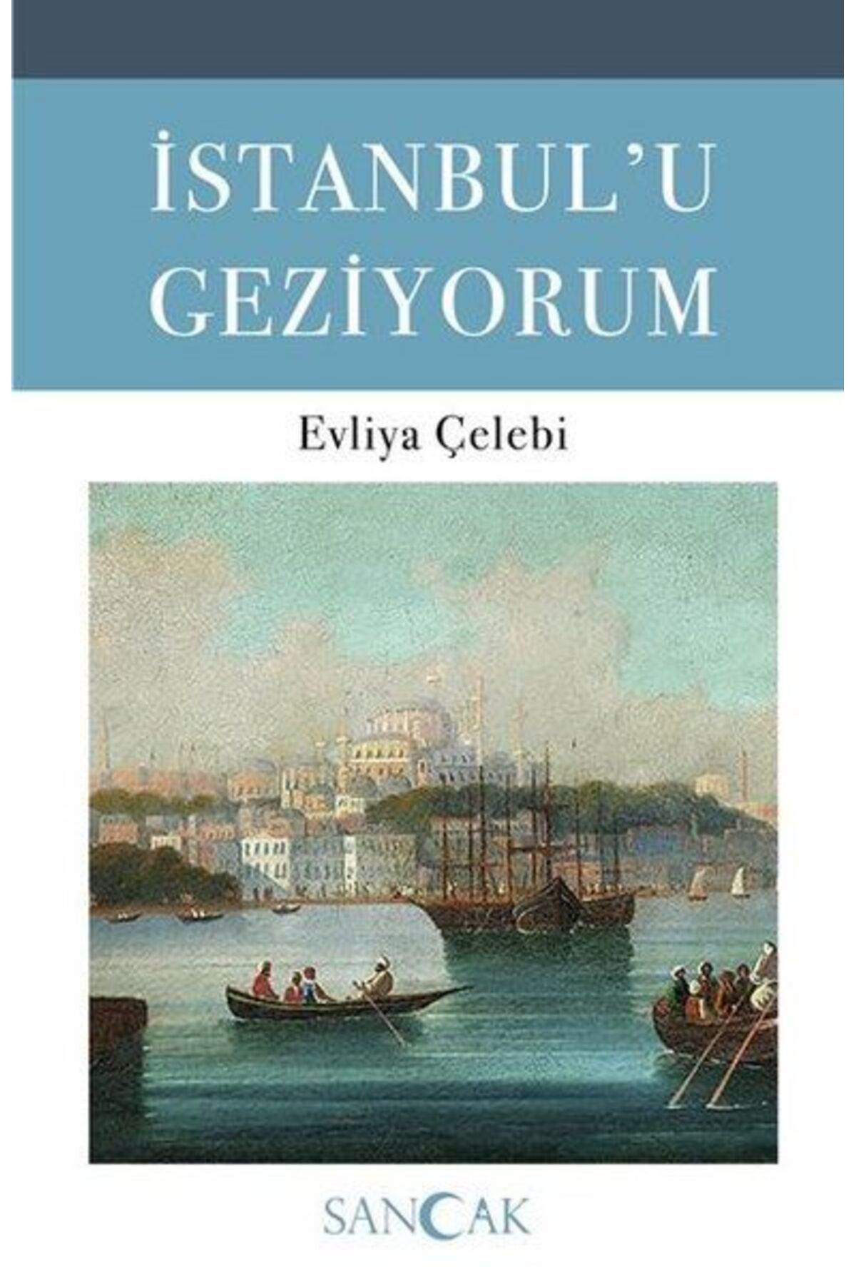 Sancak Yayınları İstanbulu Geziyorum