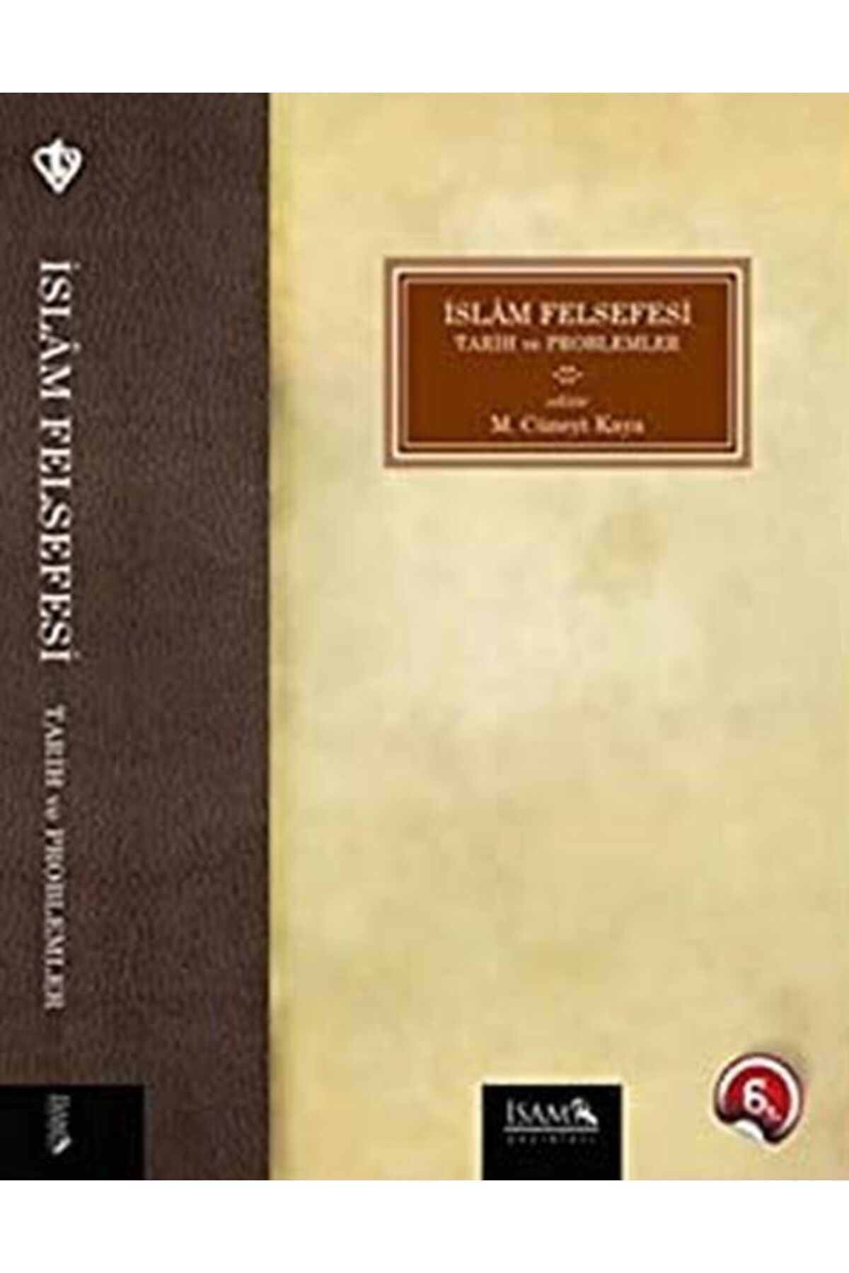 İsam Yayınları İslam Felsefesi - Tarih ve Problemler