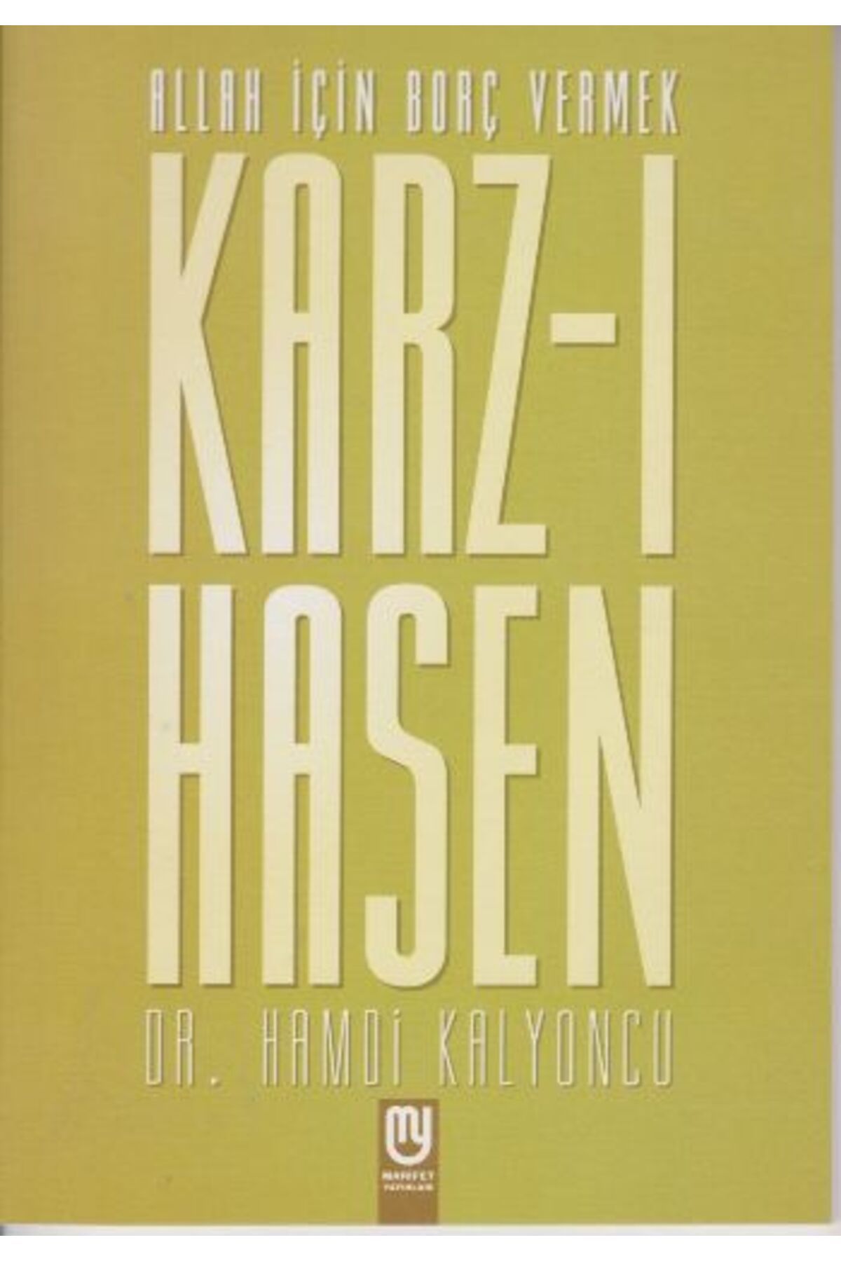 Marifet Yayınları Allah İçin Borç Vermek Karz-ı Hasen