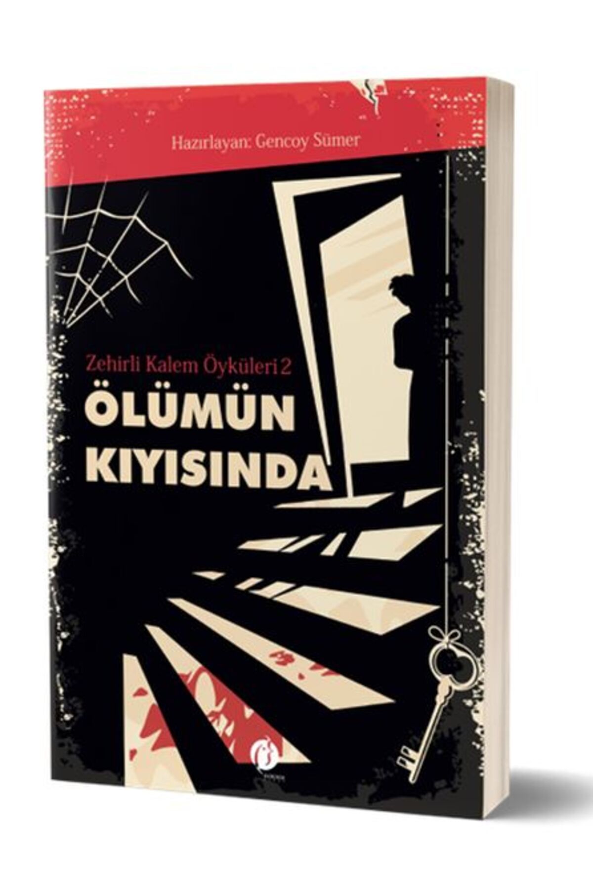 Herdem Kitap Zehirli Kalem Öyküleri 2 - Ölümün Kıyısında