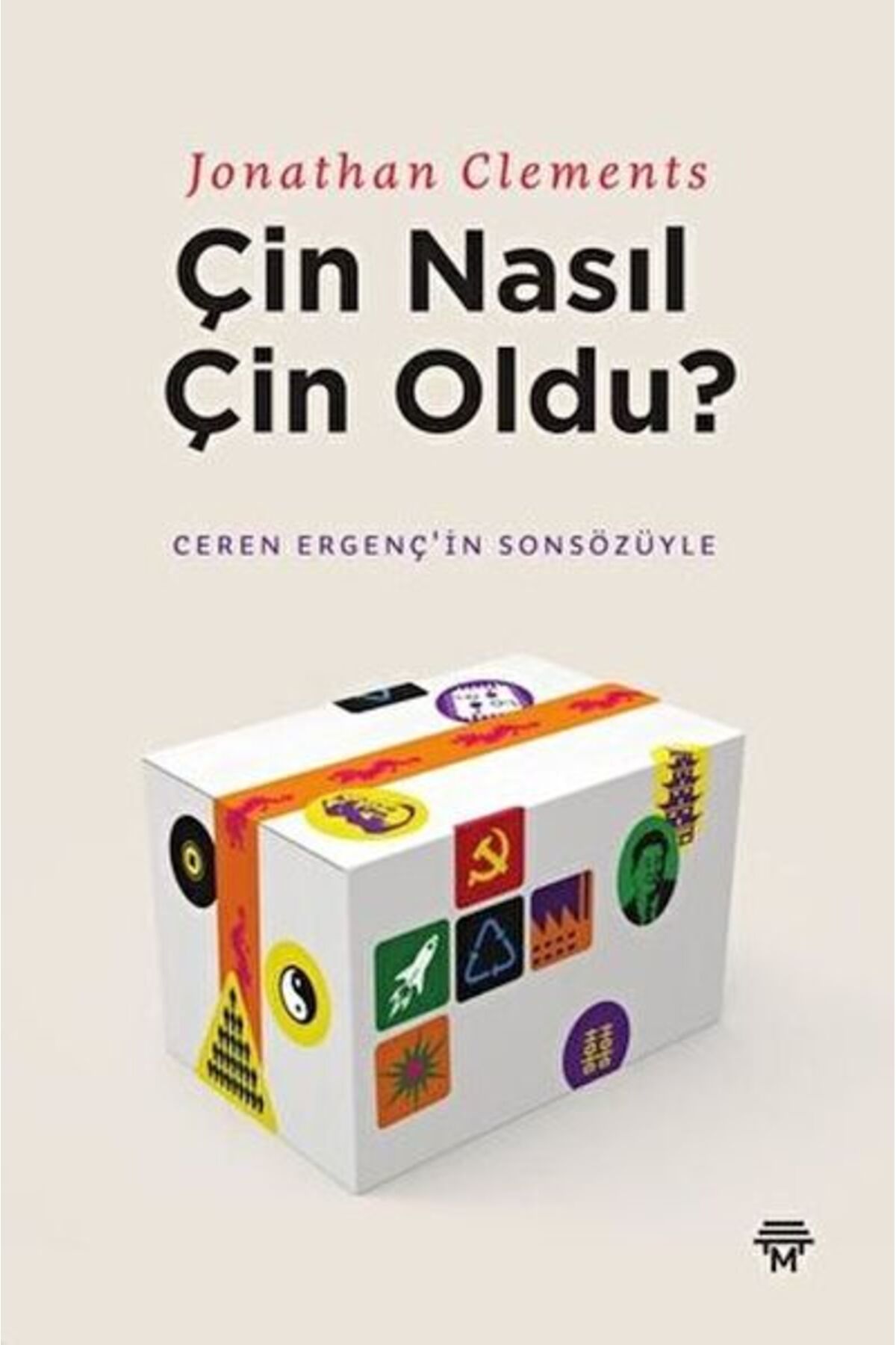 Metropolis Yayınları Çin Nasıl Çin Oldu?