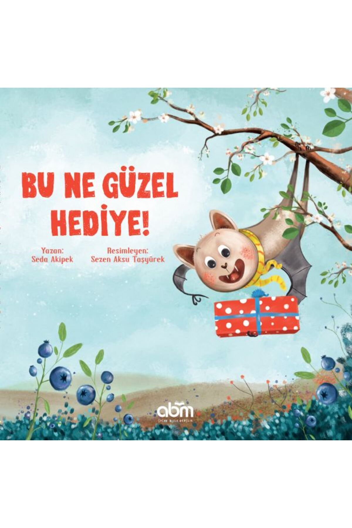 Abm Yayınevi Bu Ne Güzel Hediye