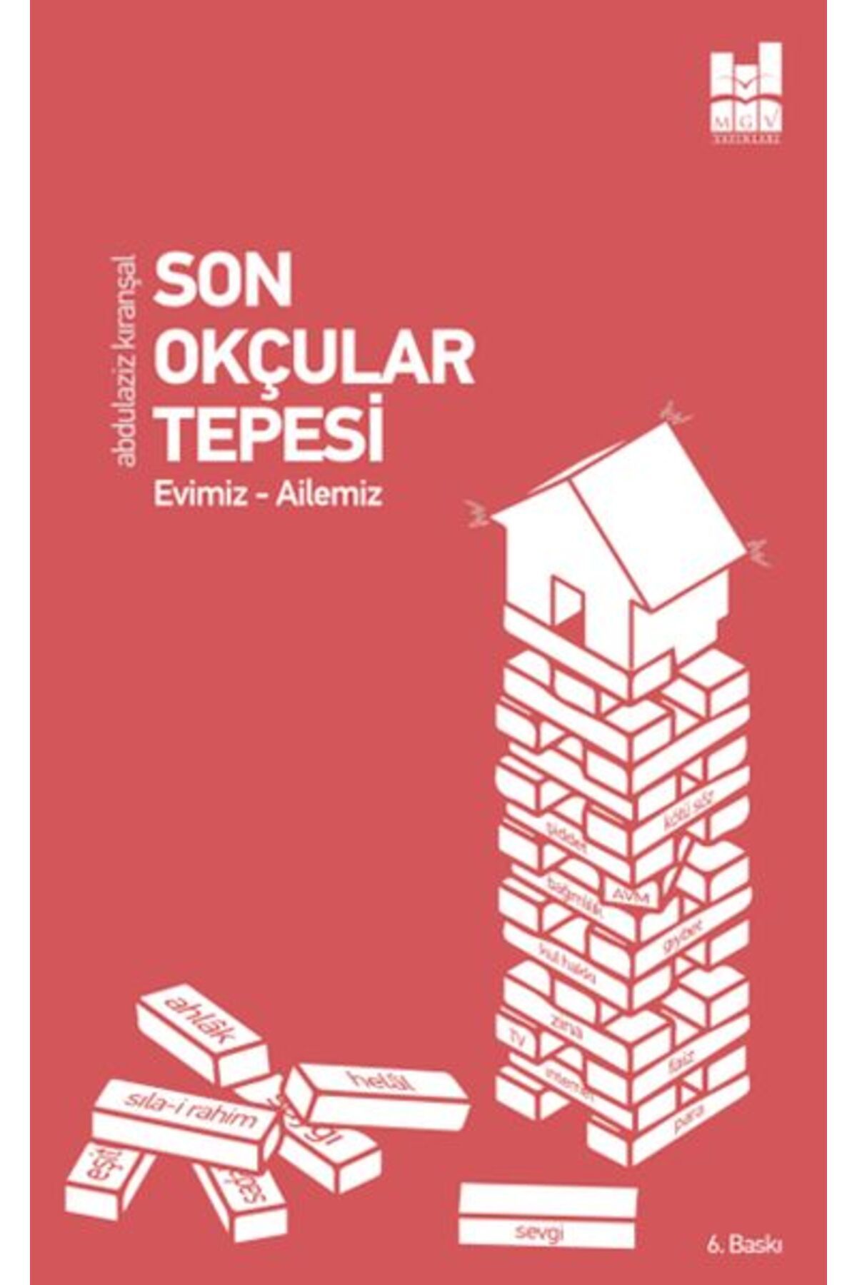 Mgv Yayınları Son Okçular Tepesi - Evimiz-Ailemiz
