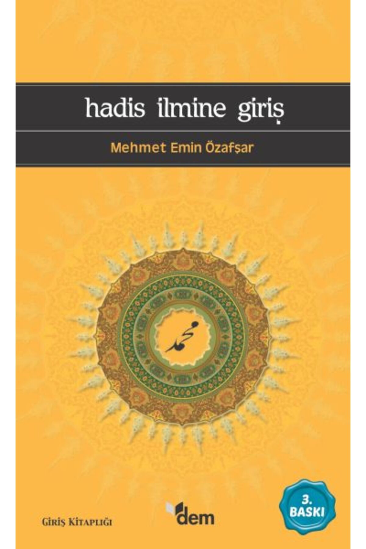 Dem Yayınları Hadis İlmine Giriş