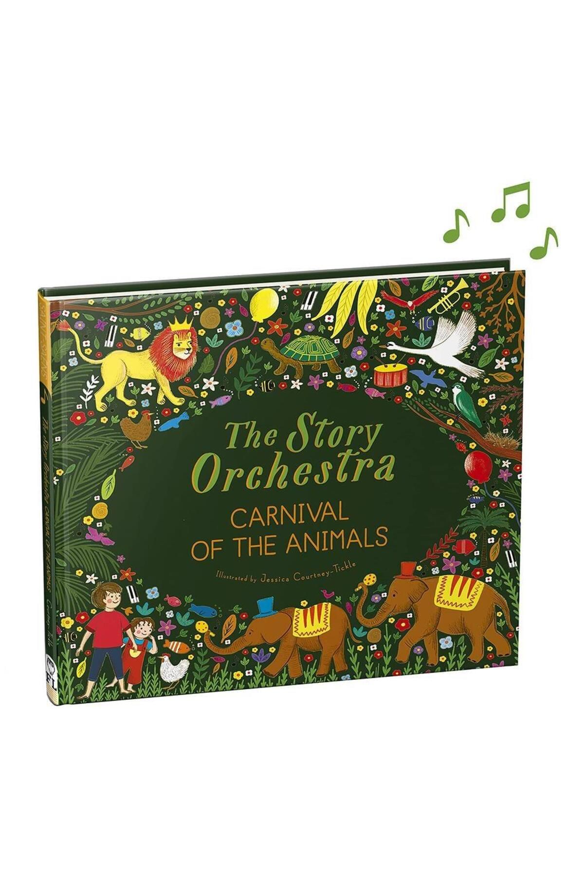 FRANCES LINCOLN The Story Orchestra - Carnival Of The Animalsthe Story Orchestra (MÜZİKLİ KİTAP)