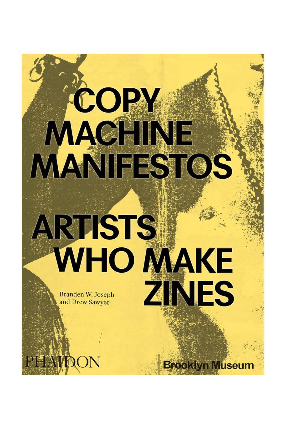 Phaidon Copy Machine Manifestos 9781838667085