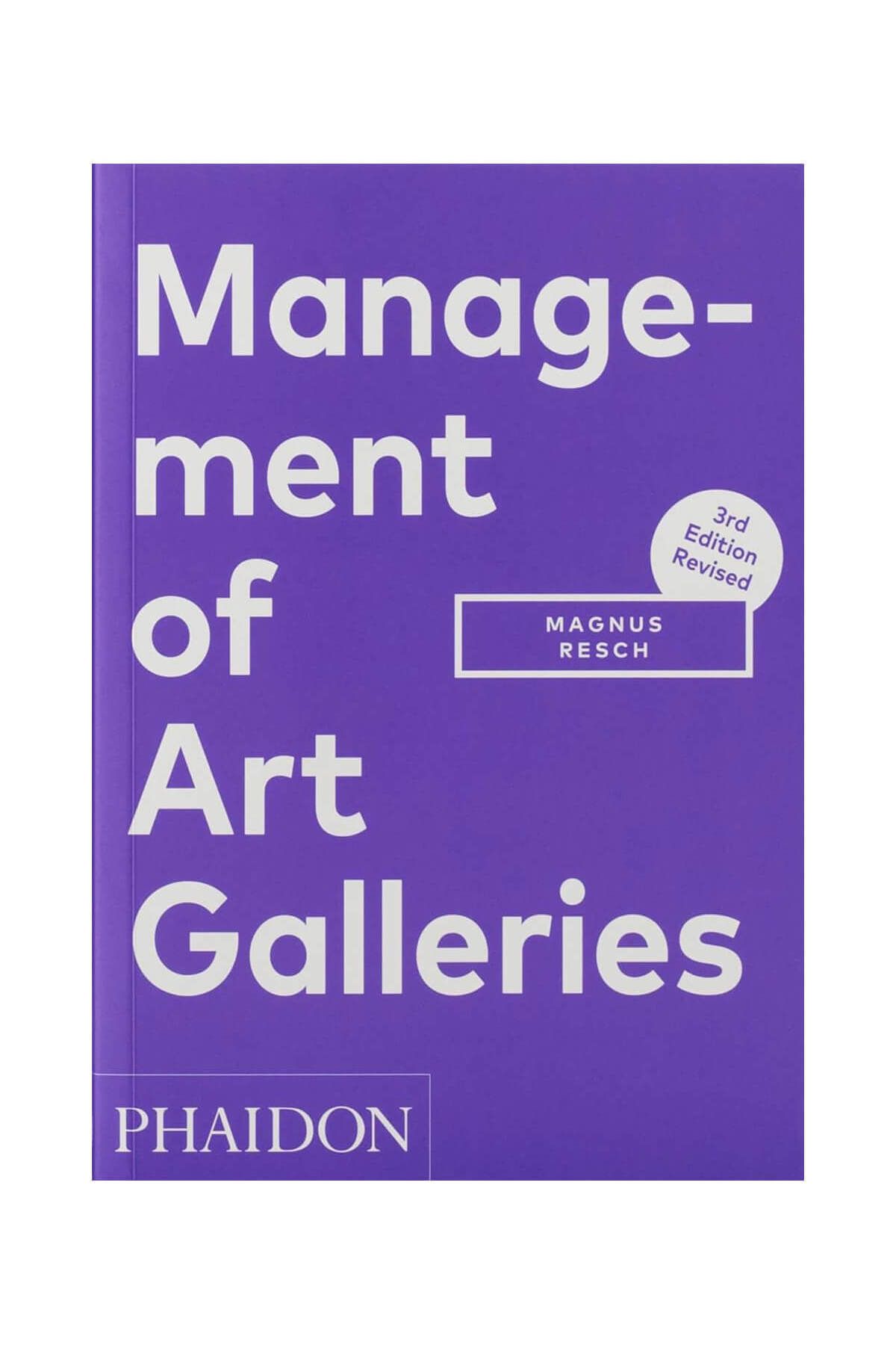 Phaidon Management Of Art Galleries 9780714877754