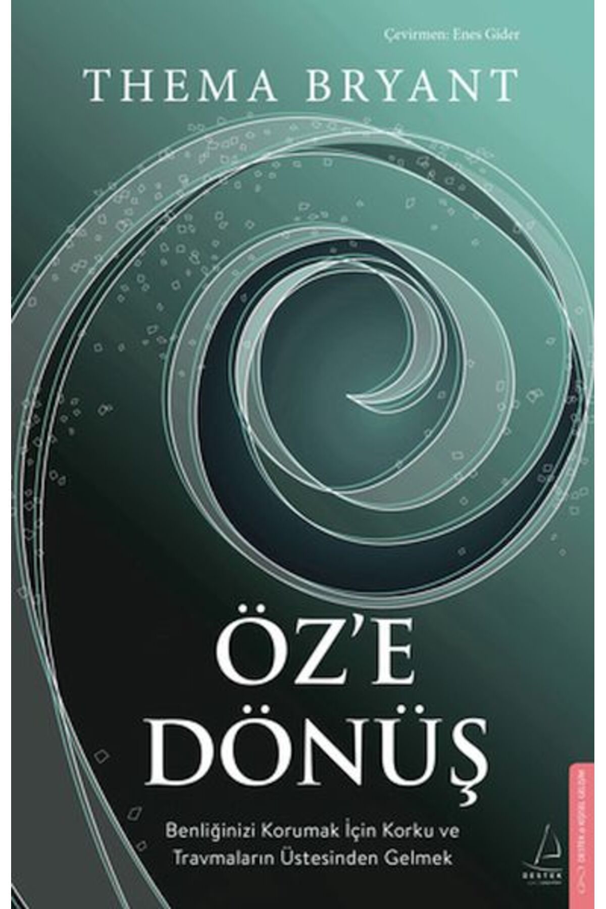 Destek Yayınları Öz'e Dönüş