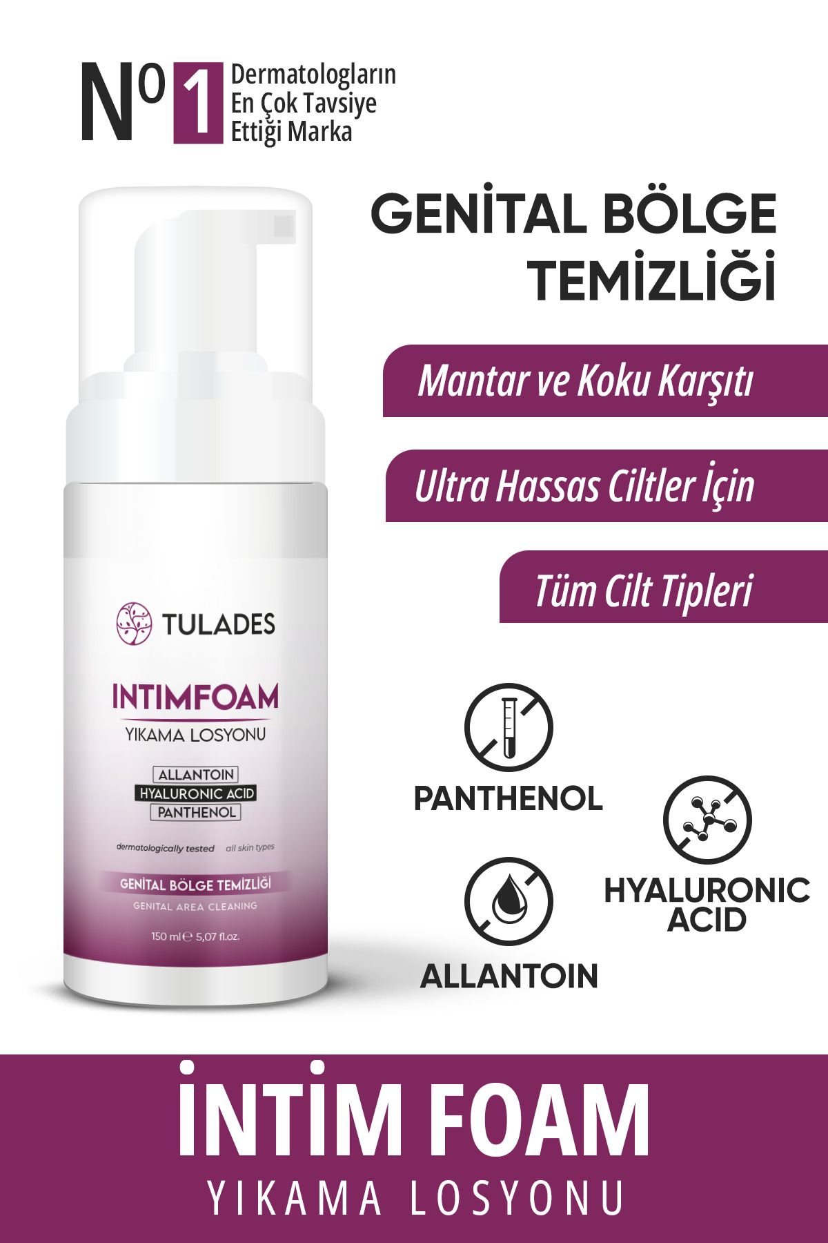 TULADES Genital Bölge Koku Mantar Akıntı Giderici Beyazlatma Etkili Intim Köpüğü 150 ml