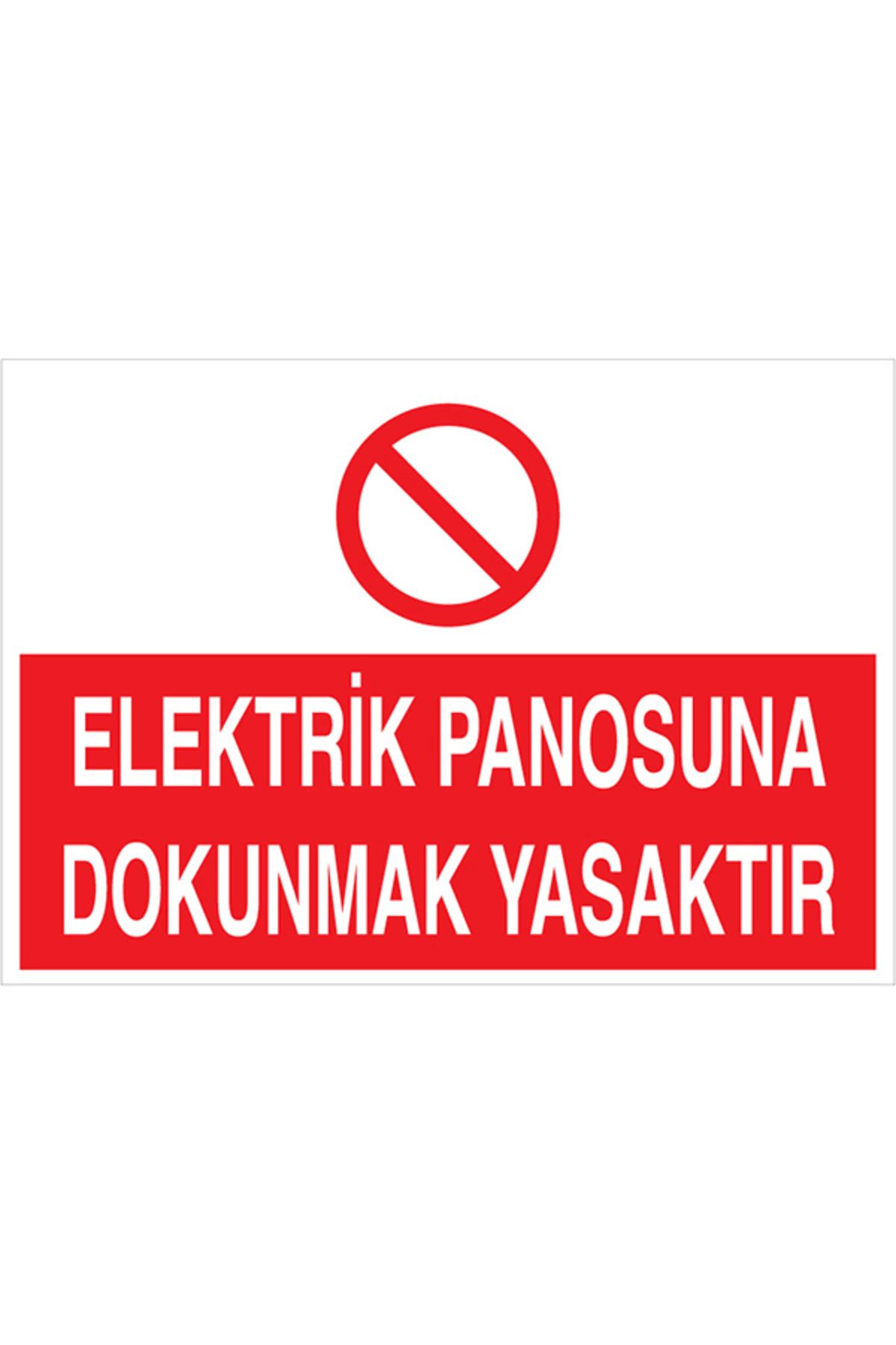 Uytab Elektrik PanosunaDokunmak Yasaktır Uyarı Tabelası - 20x30 Alüminyum Kompozit Panel - PAN19