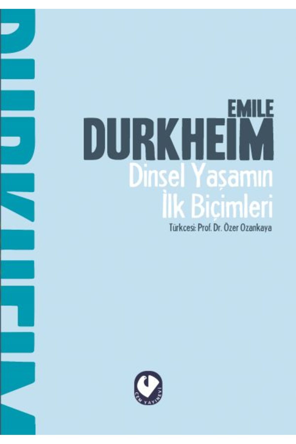 Cem Yayınevi Dinsel Yaşamın İlk Biçimleri