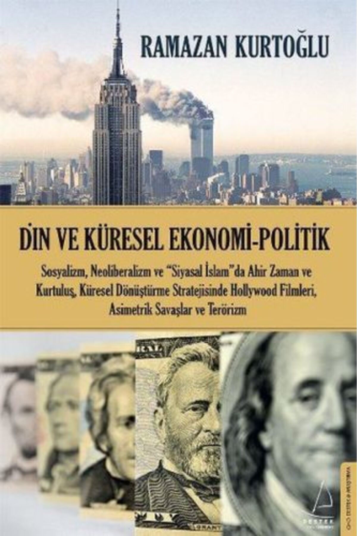Destek Yayınları Din ve Küresel Ekonomi Politik