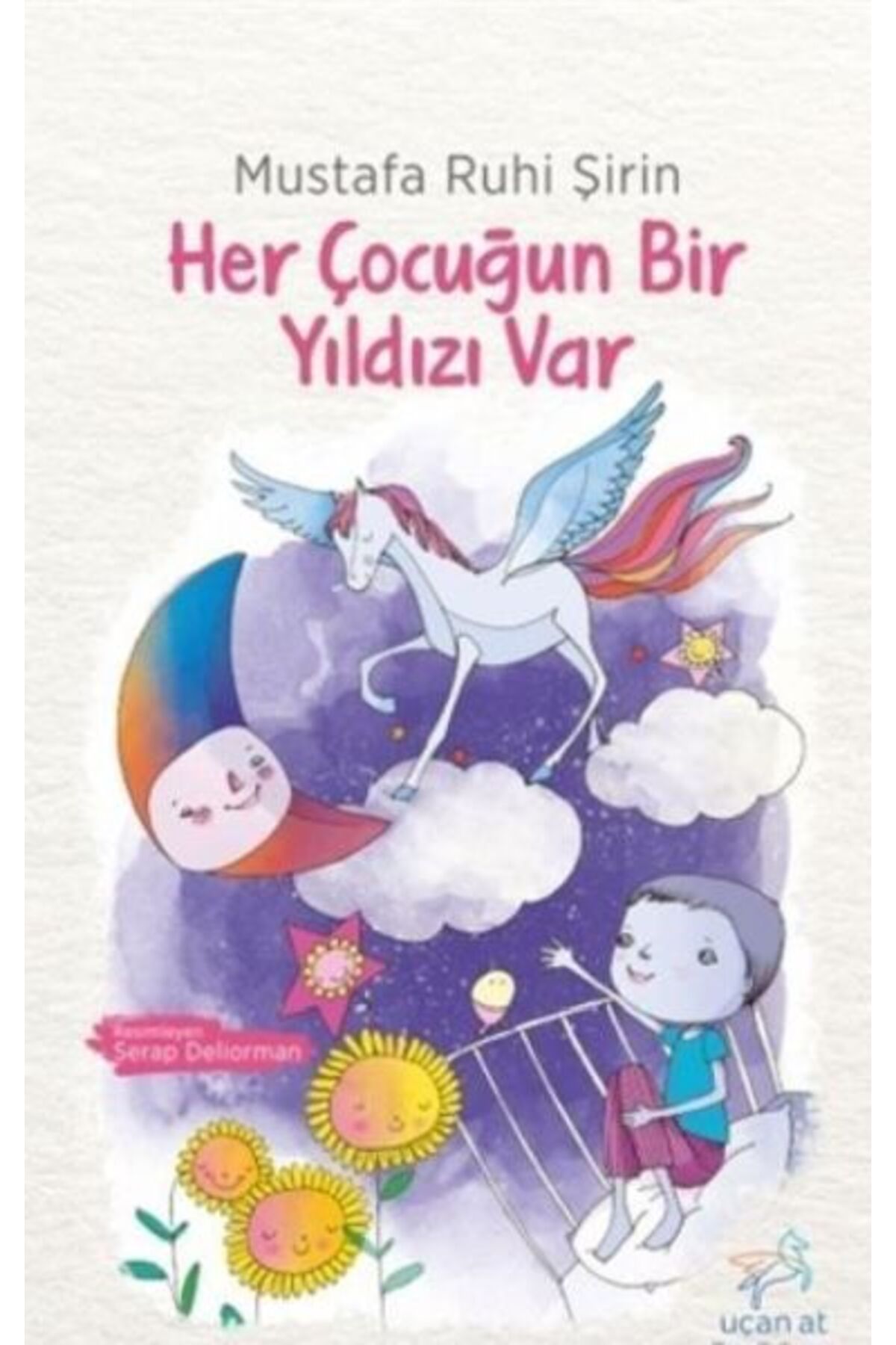 Uçan At Yayınları Her Çocuğun Bir Yıldızı Var