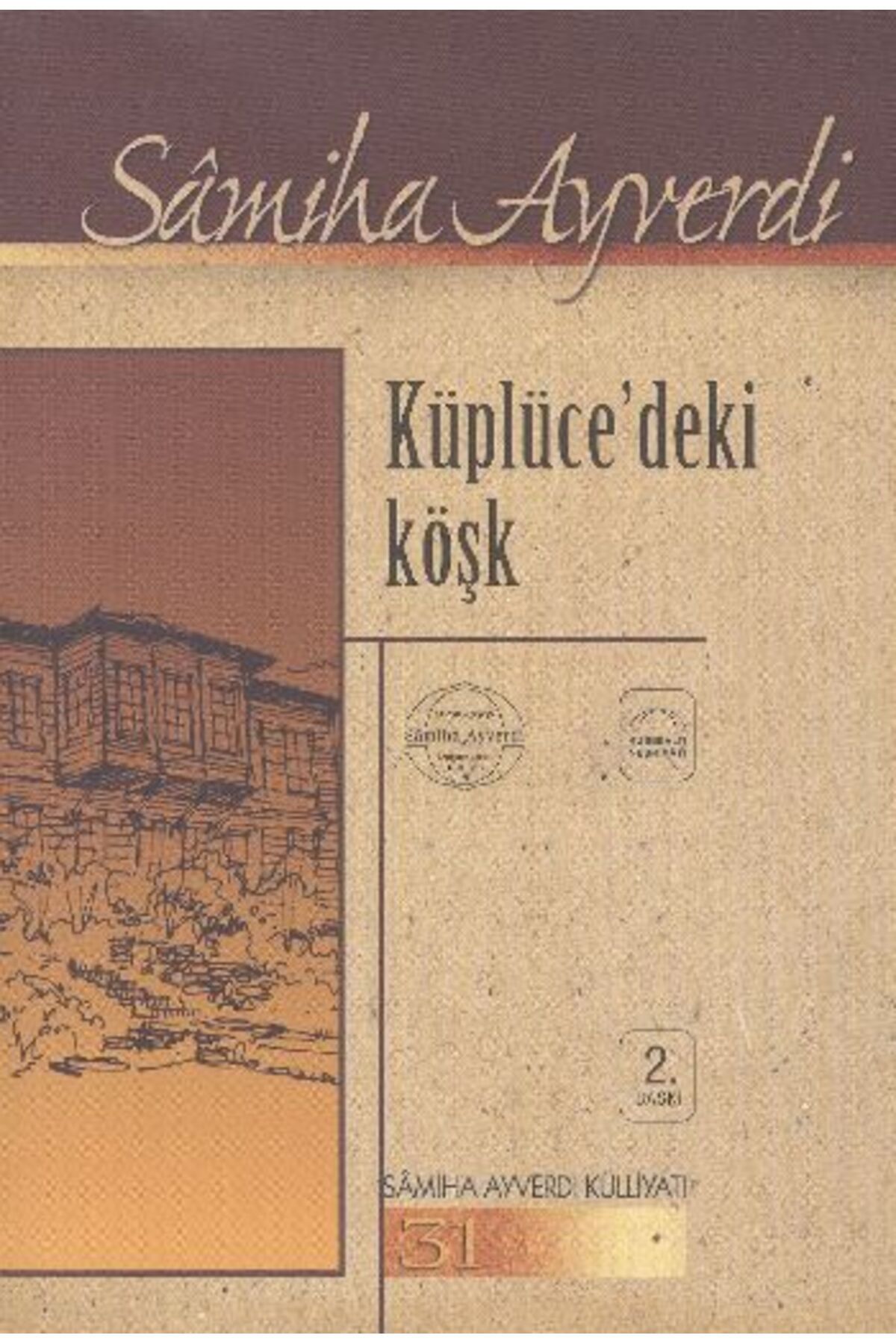 Kubbealtı Neşriyatı Yayıncılık Küplücedeki Köşk