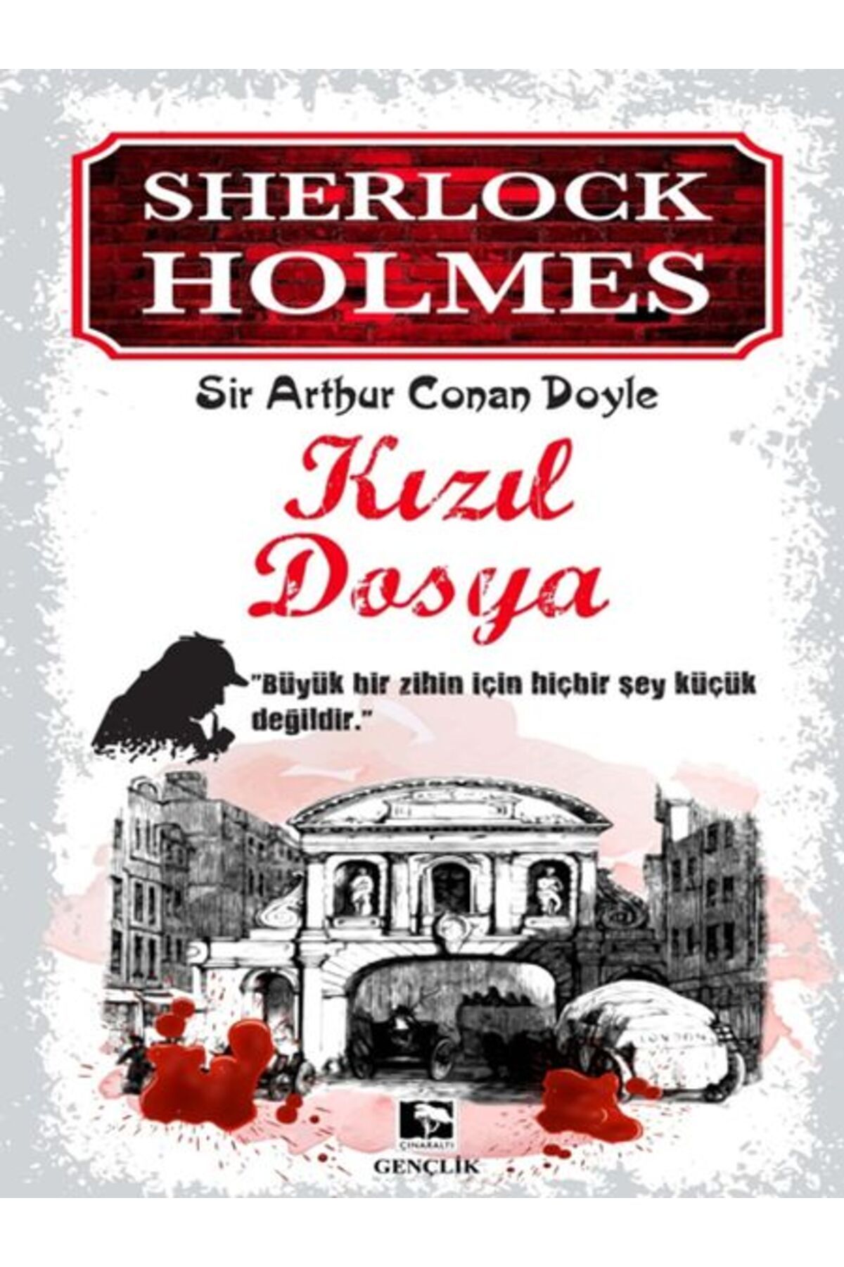 Çınaraltı Yayınları Sherlock Holmes - Kızıl Dosya