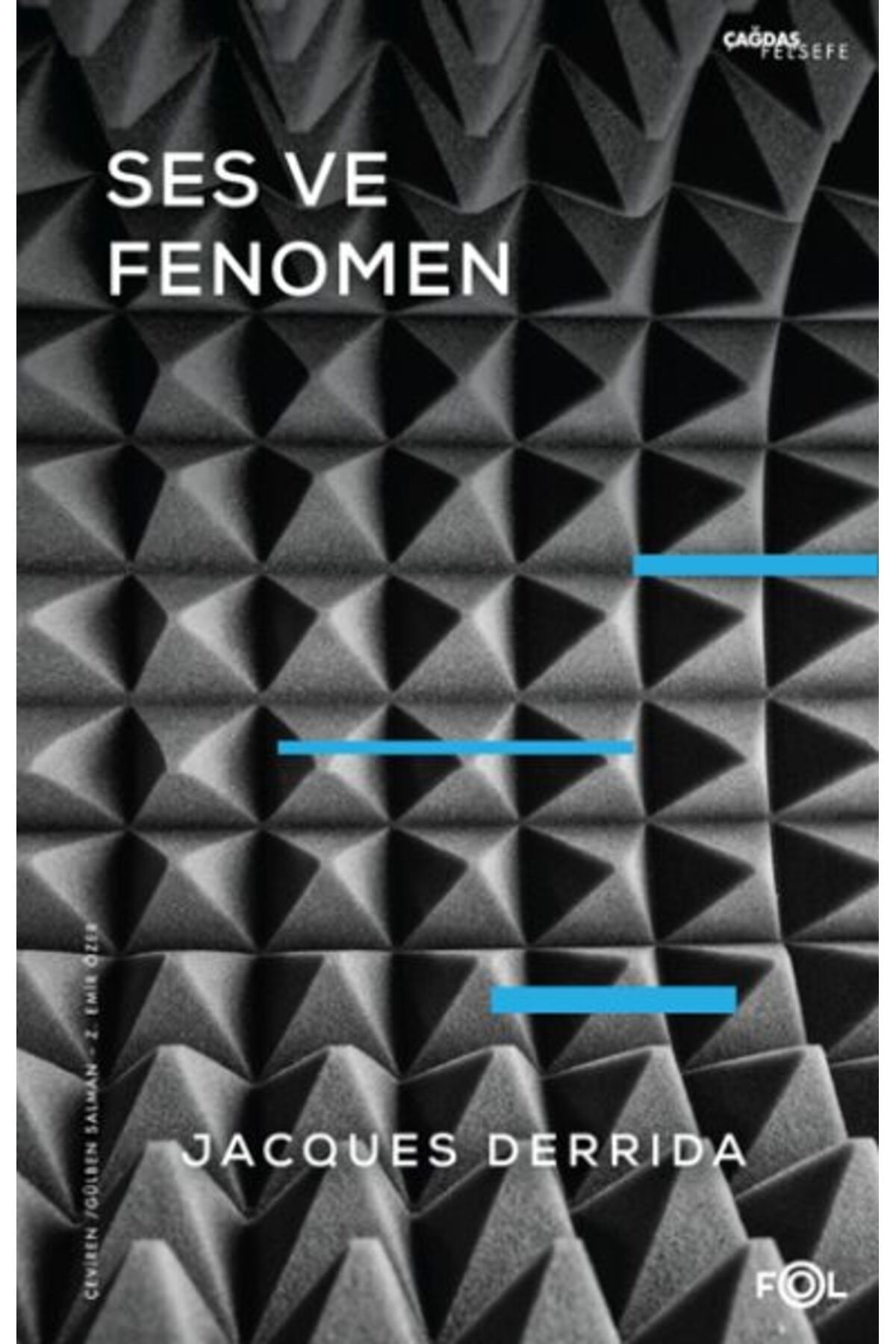 Destek Yayınları Ses ve Fenomen –Husserl Fenomenolojisinde Gösterge Problemine Giriş–