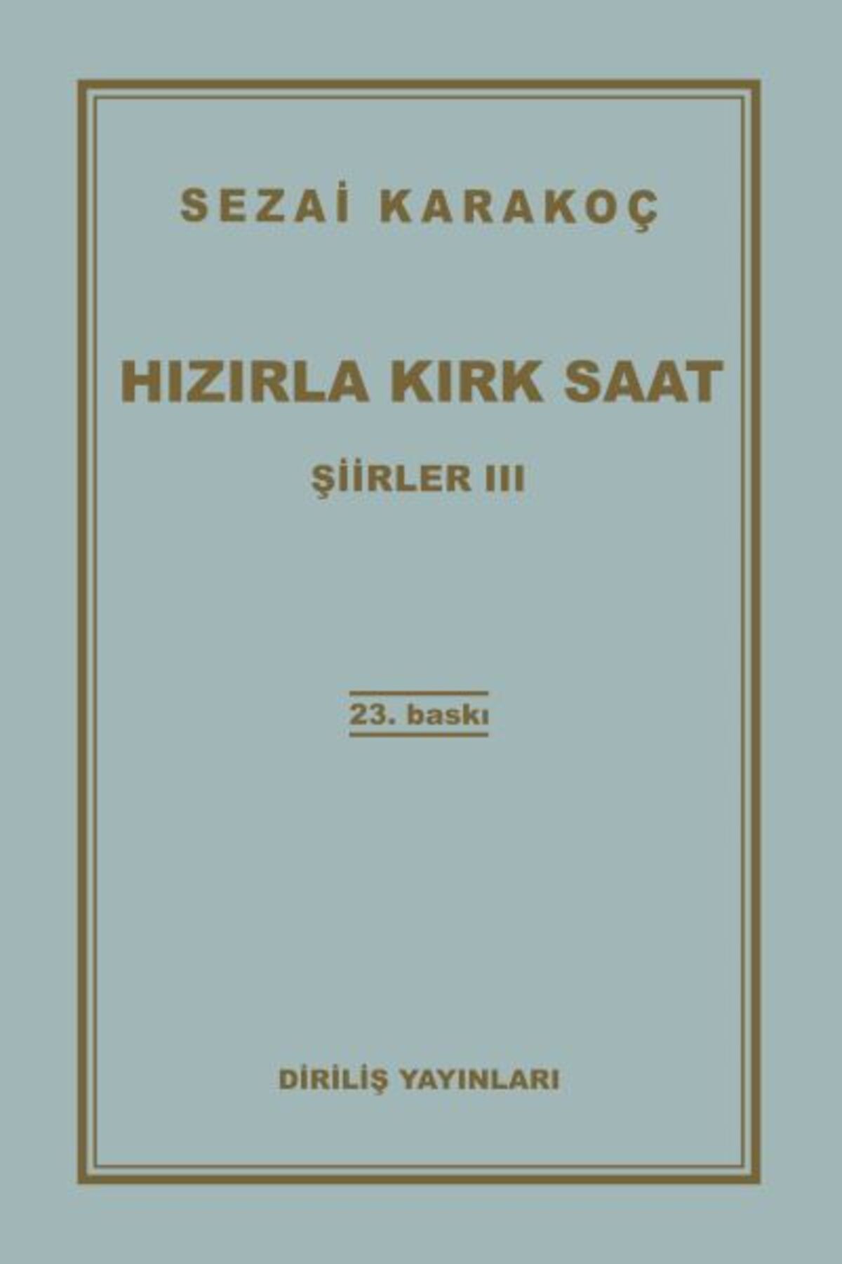 Diriliş Yayınları Şiirler 3 - Hızırla Kırk Saat