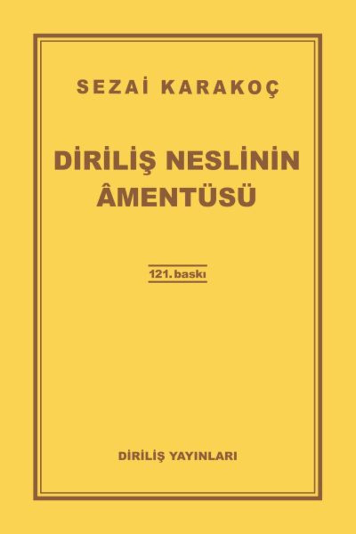 Diriliş Yayınları Diriliş Neslinin Amentüsü