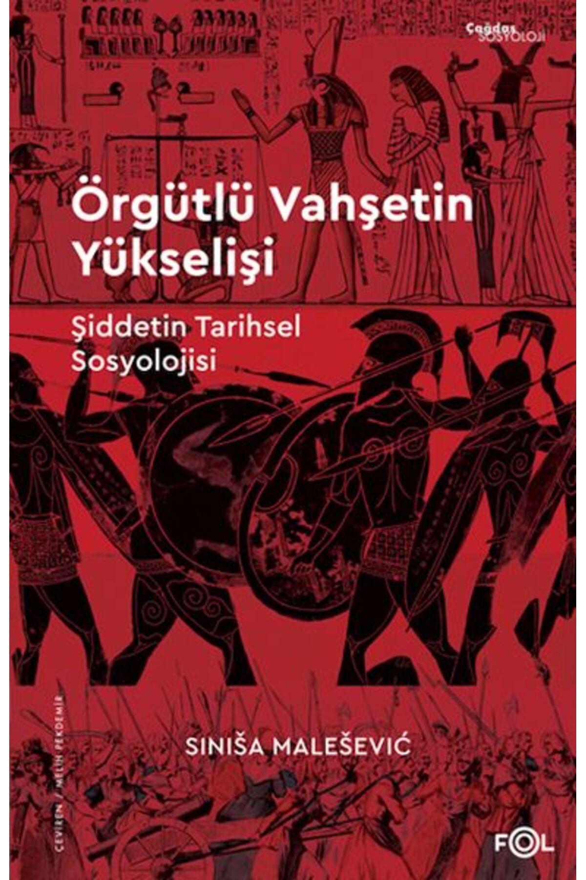 Destek Yayınları Örgütlü Vahşetin Yükselişi