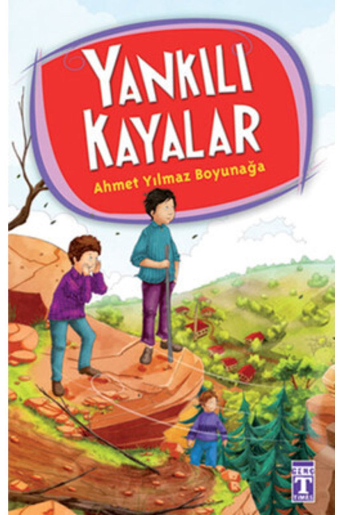 Timaş Yayınları Yankılı Kayalar-4.5.6. Sınıf Öğrenci Ahmet Yılmaz Boyunağa + Okuma Sticker'ları