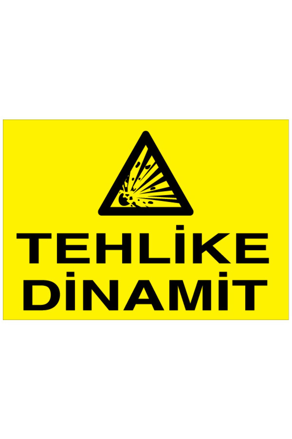 Uytab Tehlike Dinamit Uyarı Tabelası - 20x30 Alüminyum Kompozit Panel - PM3