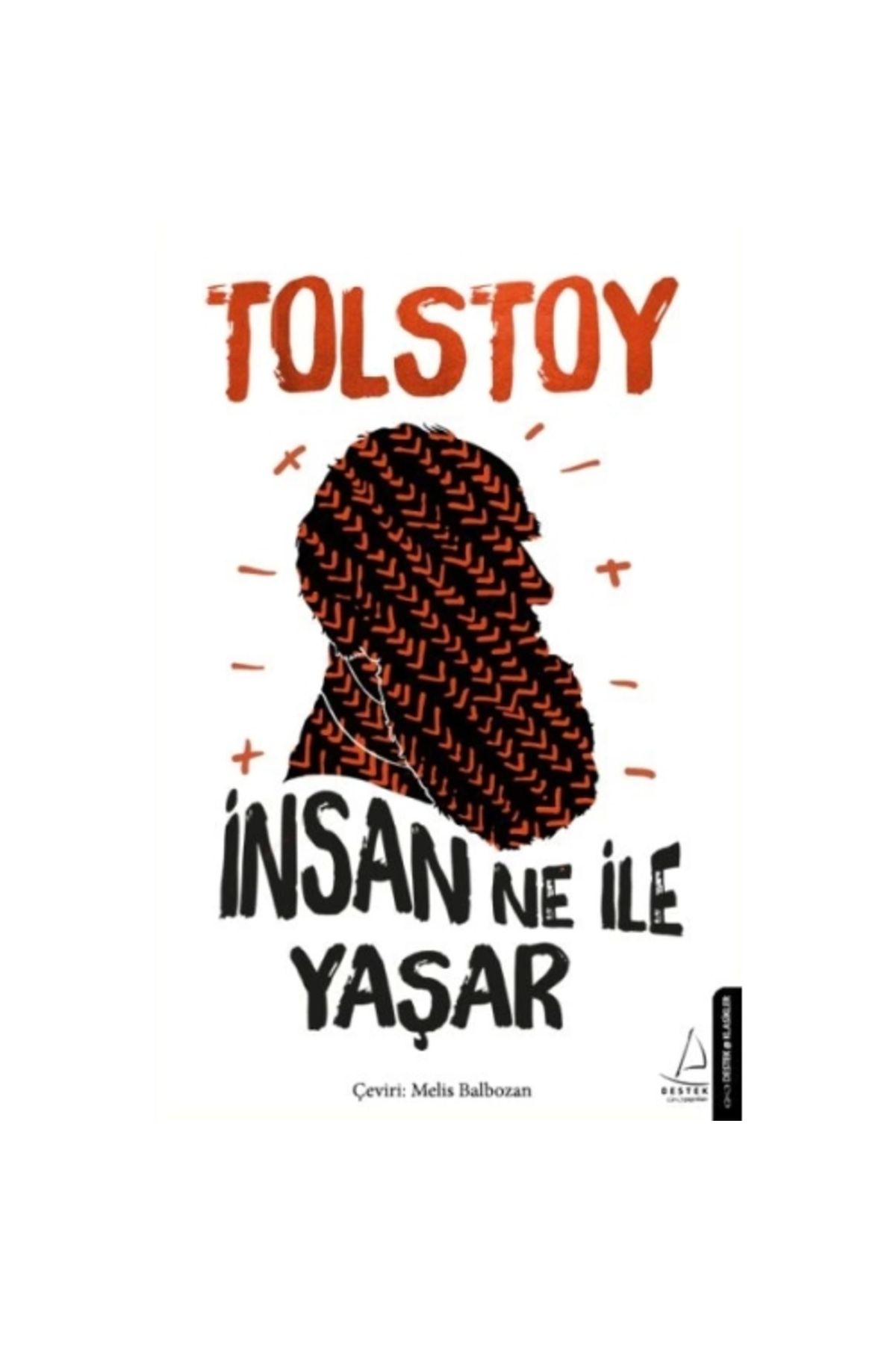 Destek Yayınları İnsan Ne ile Yaşar