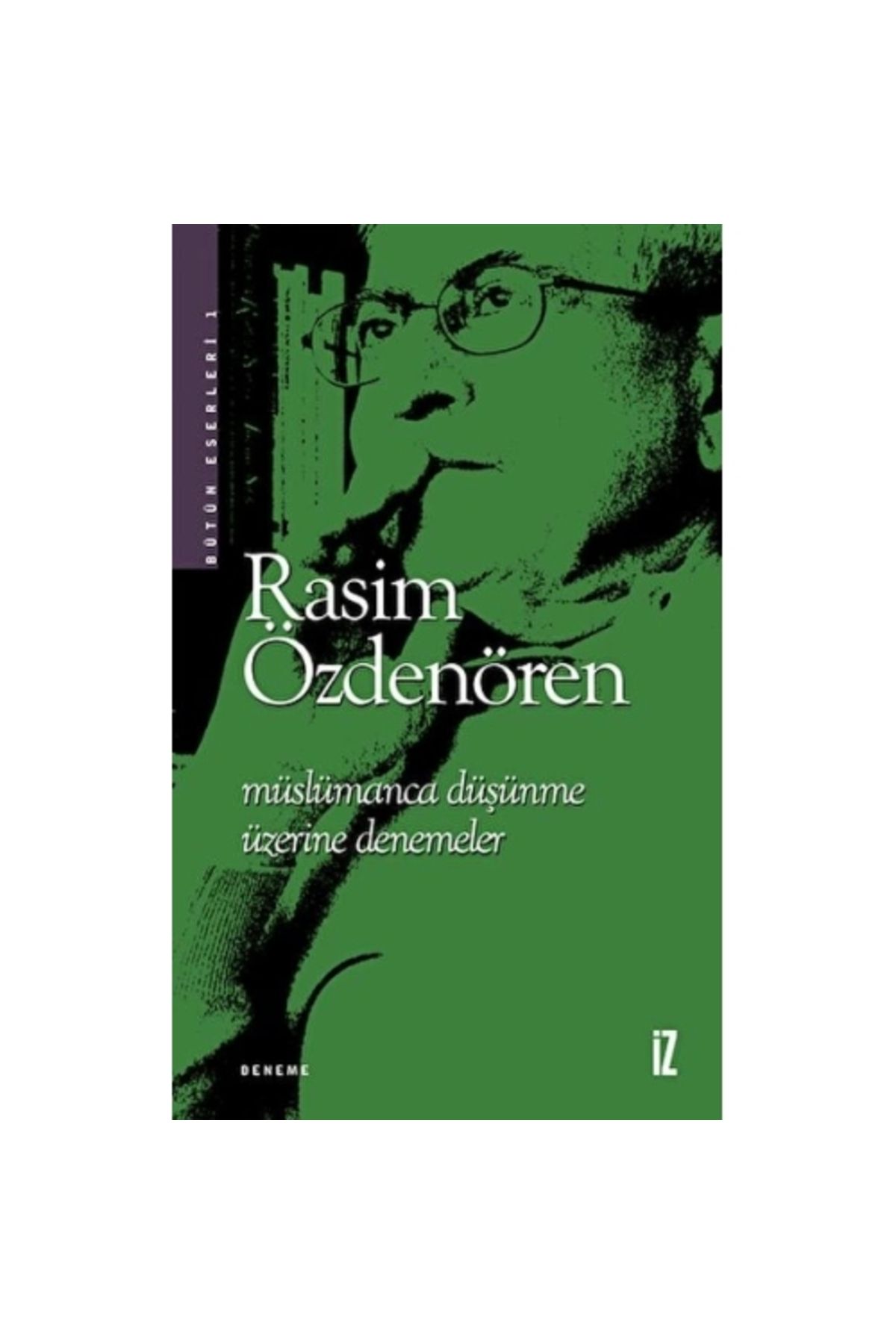 Genel Markalar Müslümanca Düşünme Üzerine Denemeler