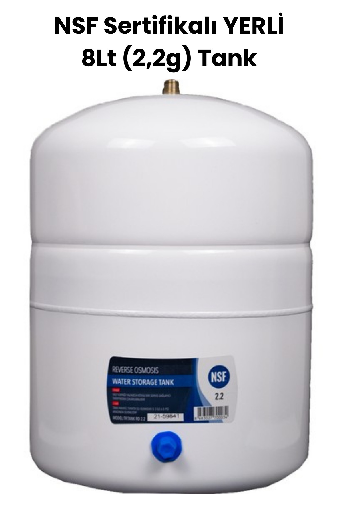 water jobs Su Arıtma Cihazı YERLİ NSF Sertifikalı 8Lt (2,2g) Tank