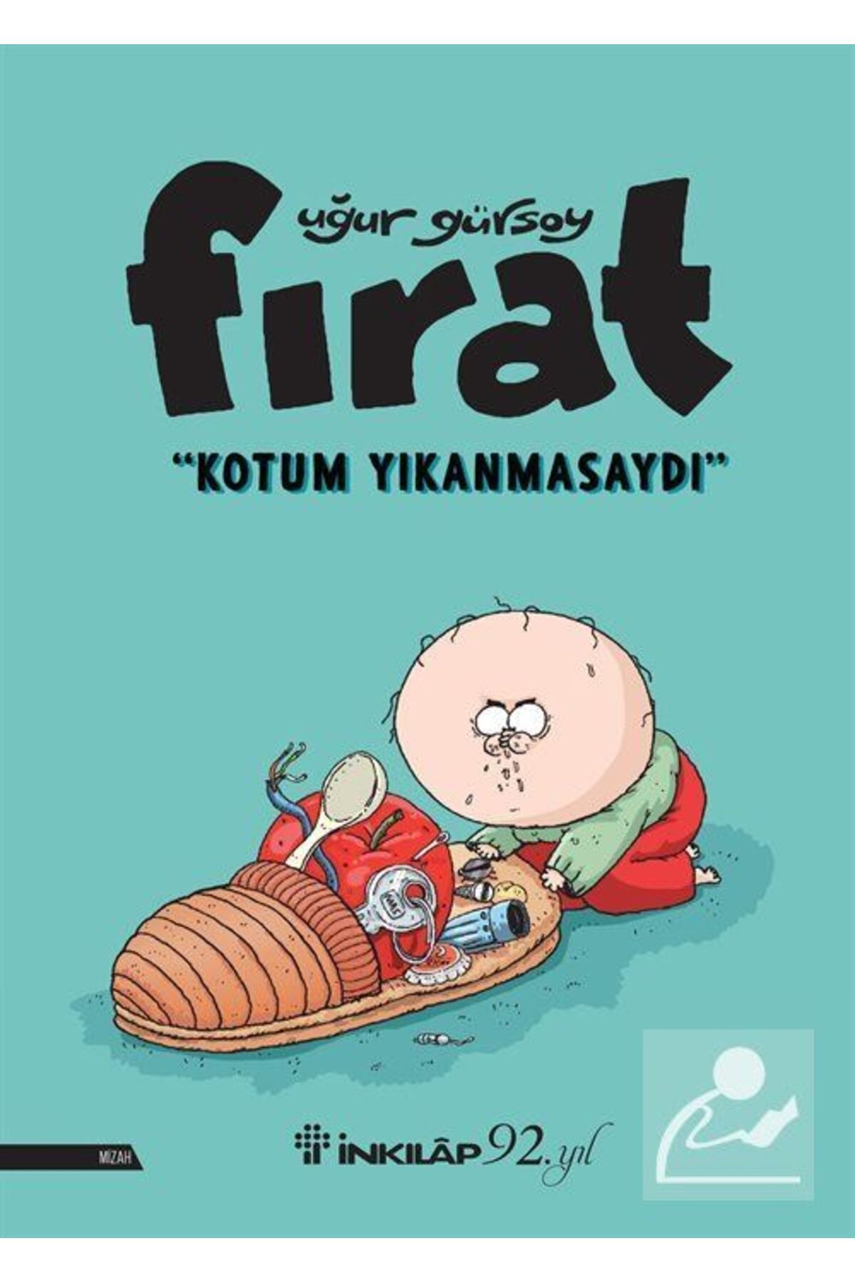 İnkılap Kitabevi Fırat Kotum Yıkanmasaydı