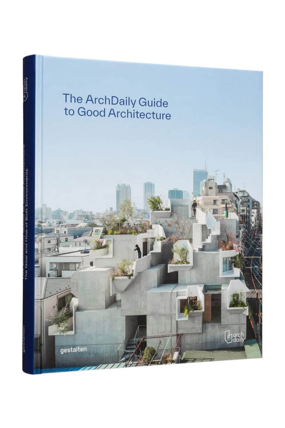 Gestalten Archdailys Guide To Good Architecture 9783967040647